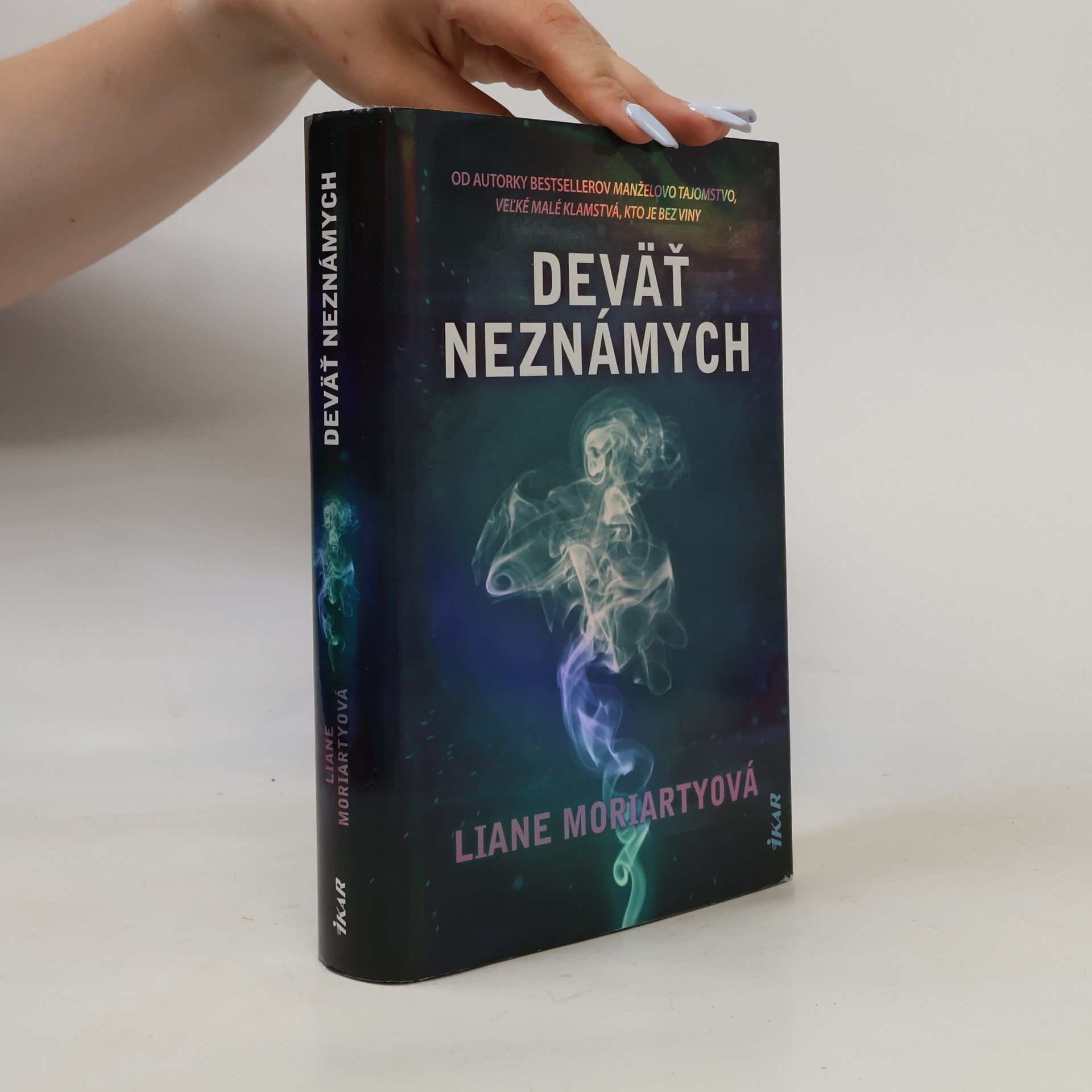Liane Moriarty Deväť neznámych