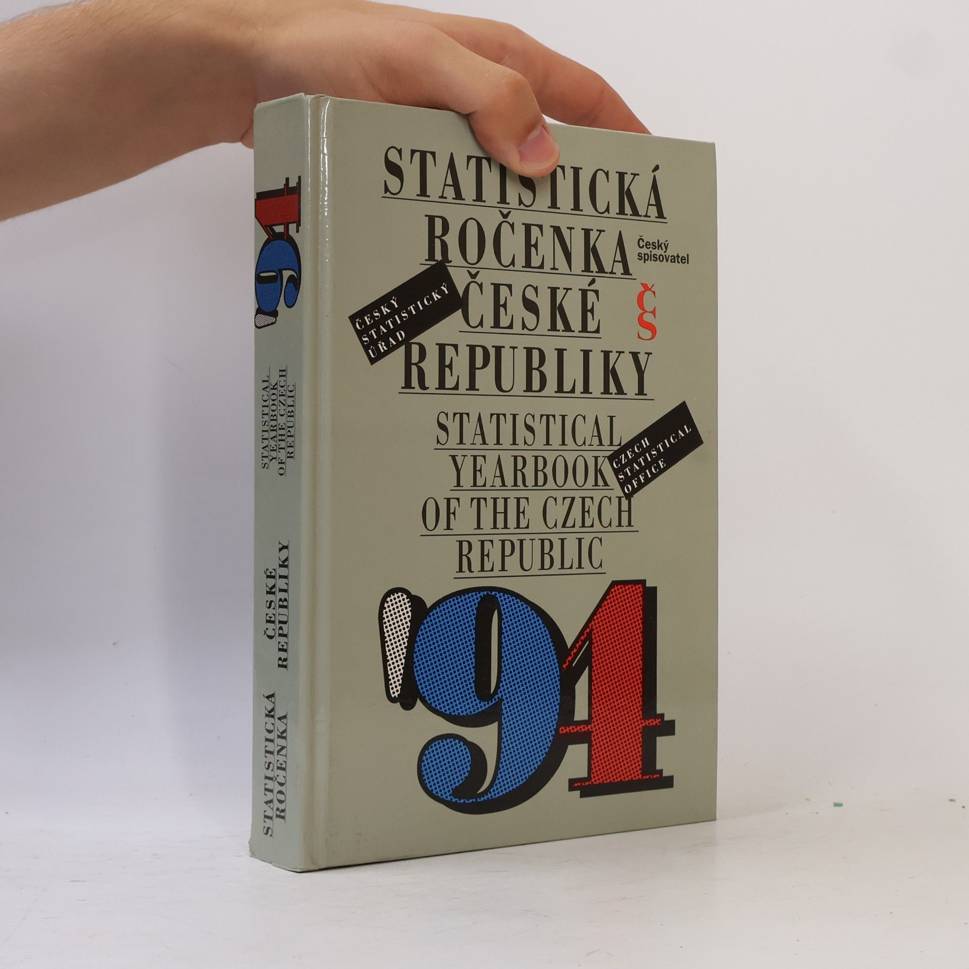 Edvard Outrata Statistická ročenka České republiky '94. Statistical yearbook of the Czech Republic '94