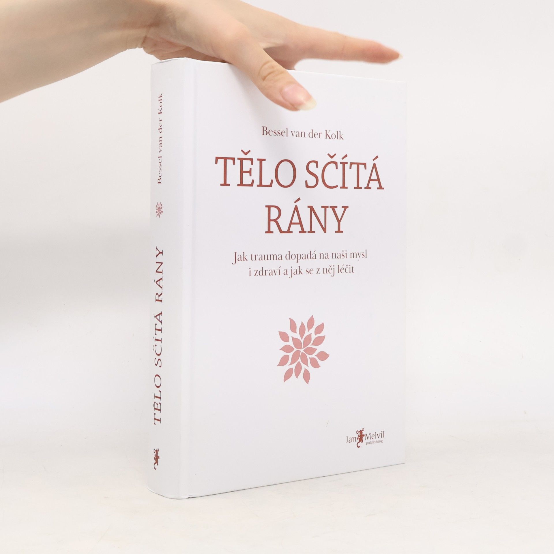 Bessel van der Kolk Tělo sčítá rány