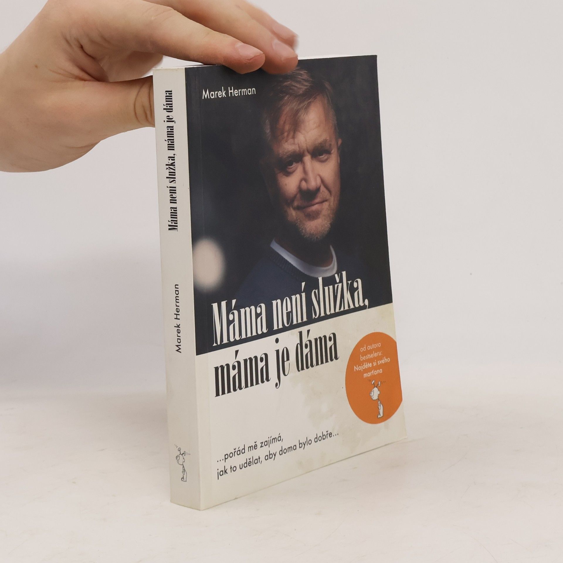 Marek Herman Máma není služka, máma je dáma