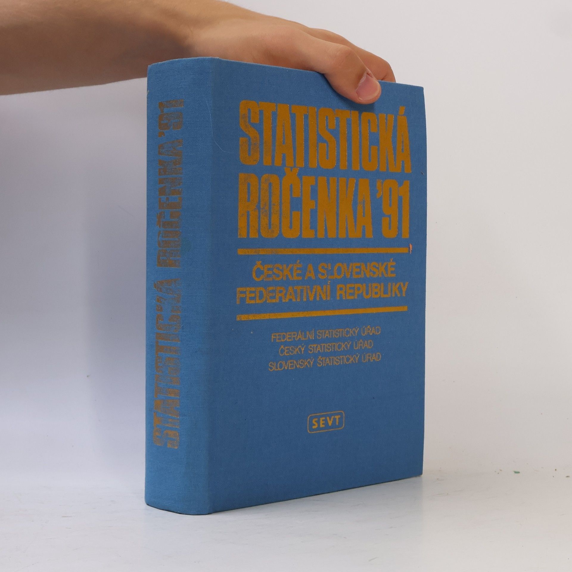 Kolektiv autorů Statistická ročenka České a Slovenské Federativní Republiky 1991