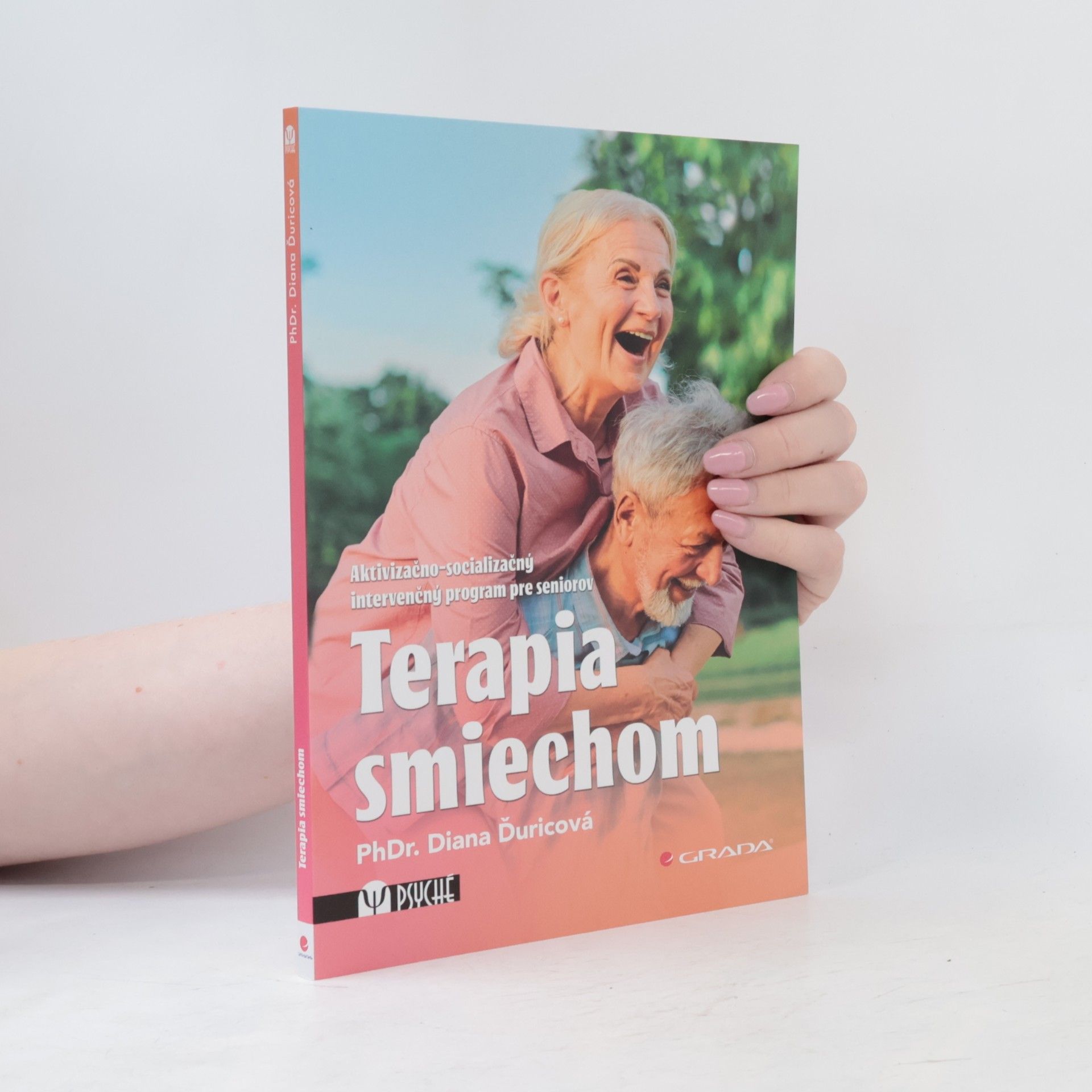 PhD. Diana Ďuricová Terapia smiechom: Aktivizačno-socializačný intervenčný program pre seniorov (2026)