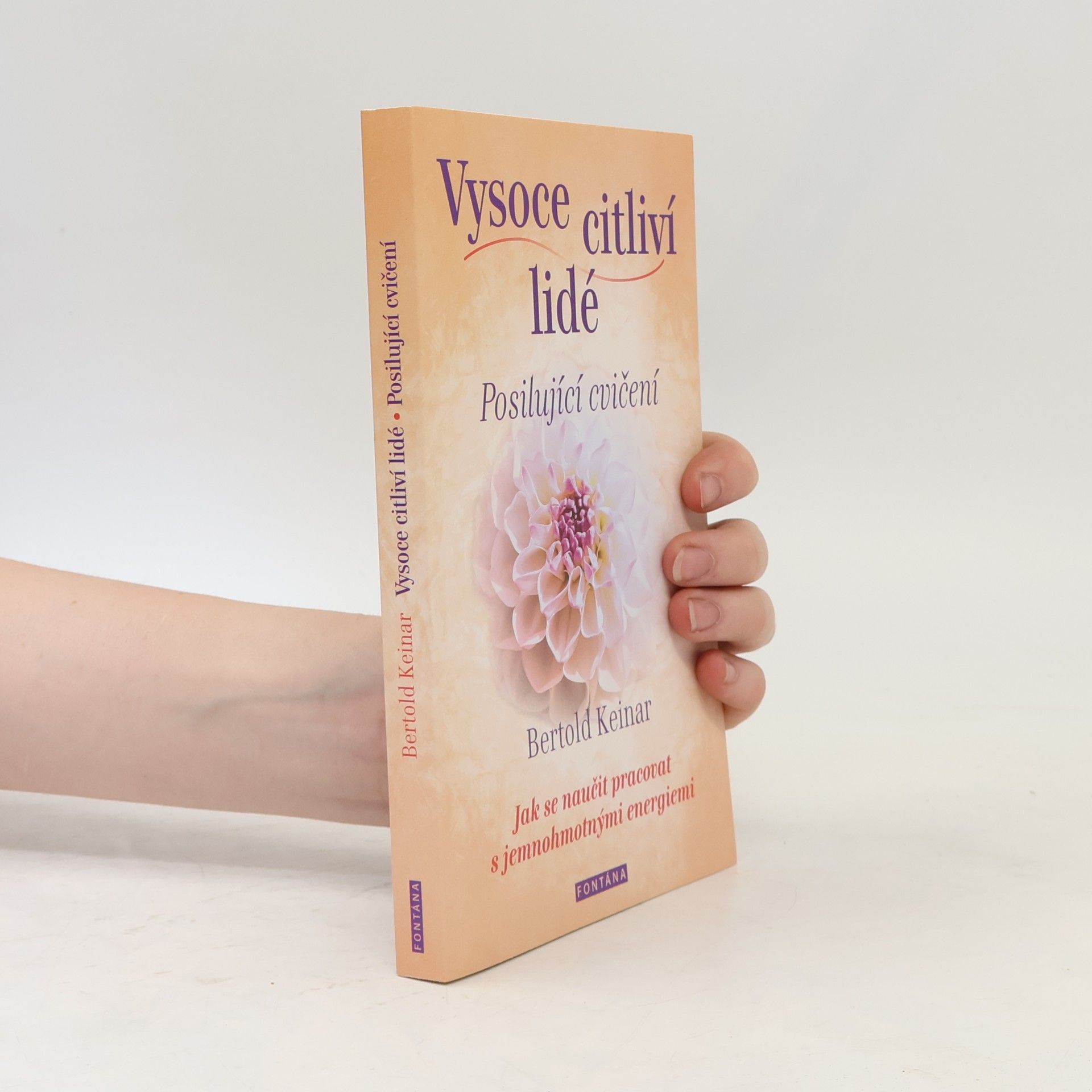 Bertold Keinar Vysoce citliví lidé - Posilující cvičení