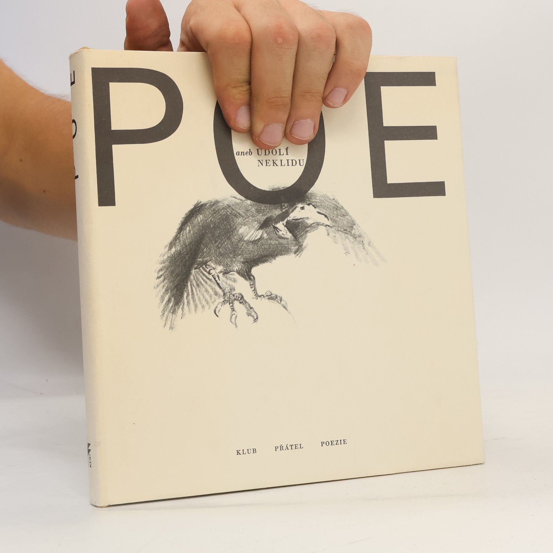 Edgar Allan Poe Poe aneb Údolí neklidu