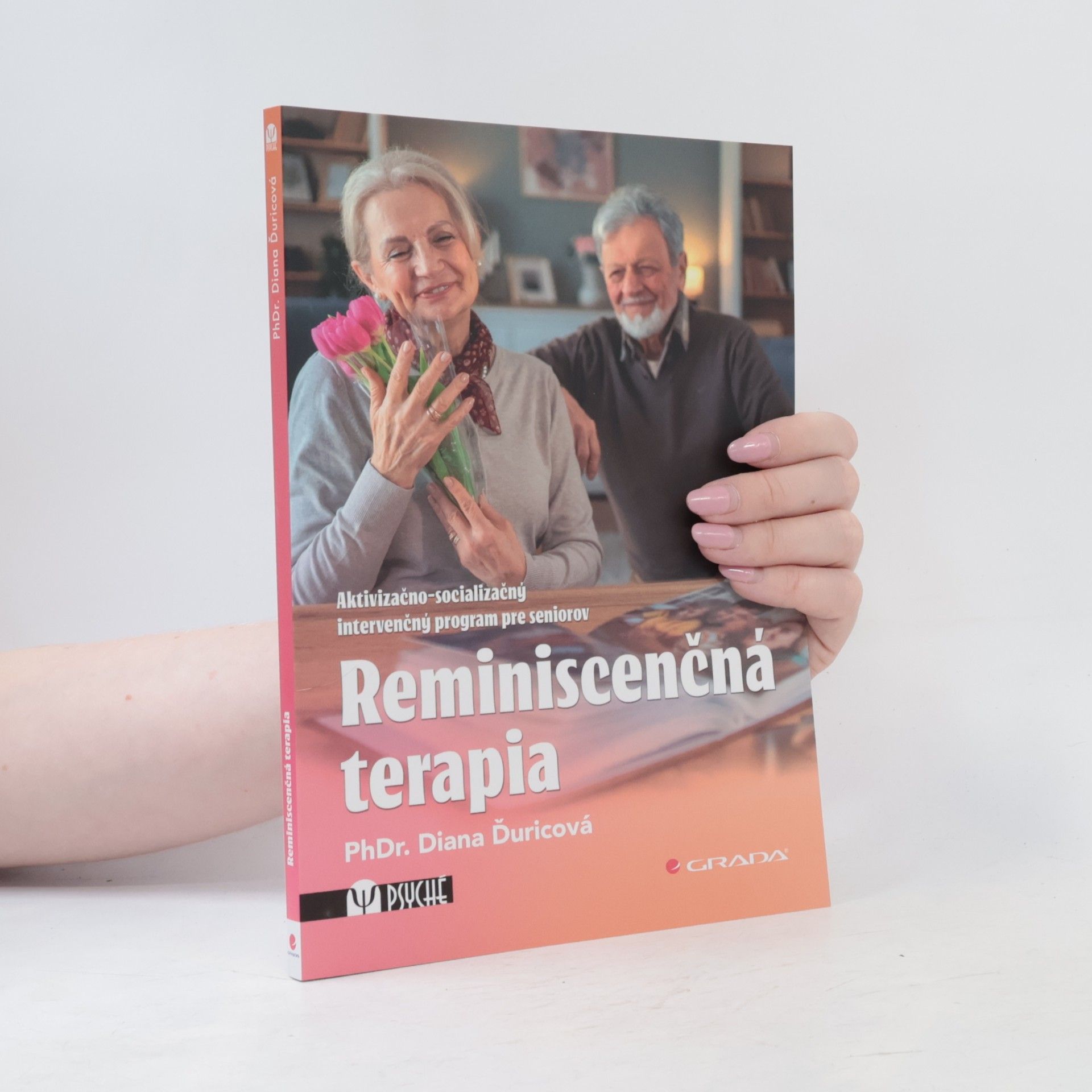 PhDr. Diana Ďuricová Reminiscenčná terapia: Aktivizačno-socializačný intervenčný program pre seniorov (2026)