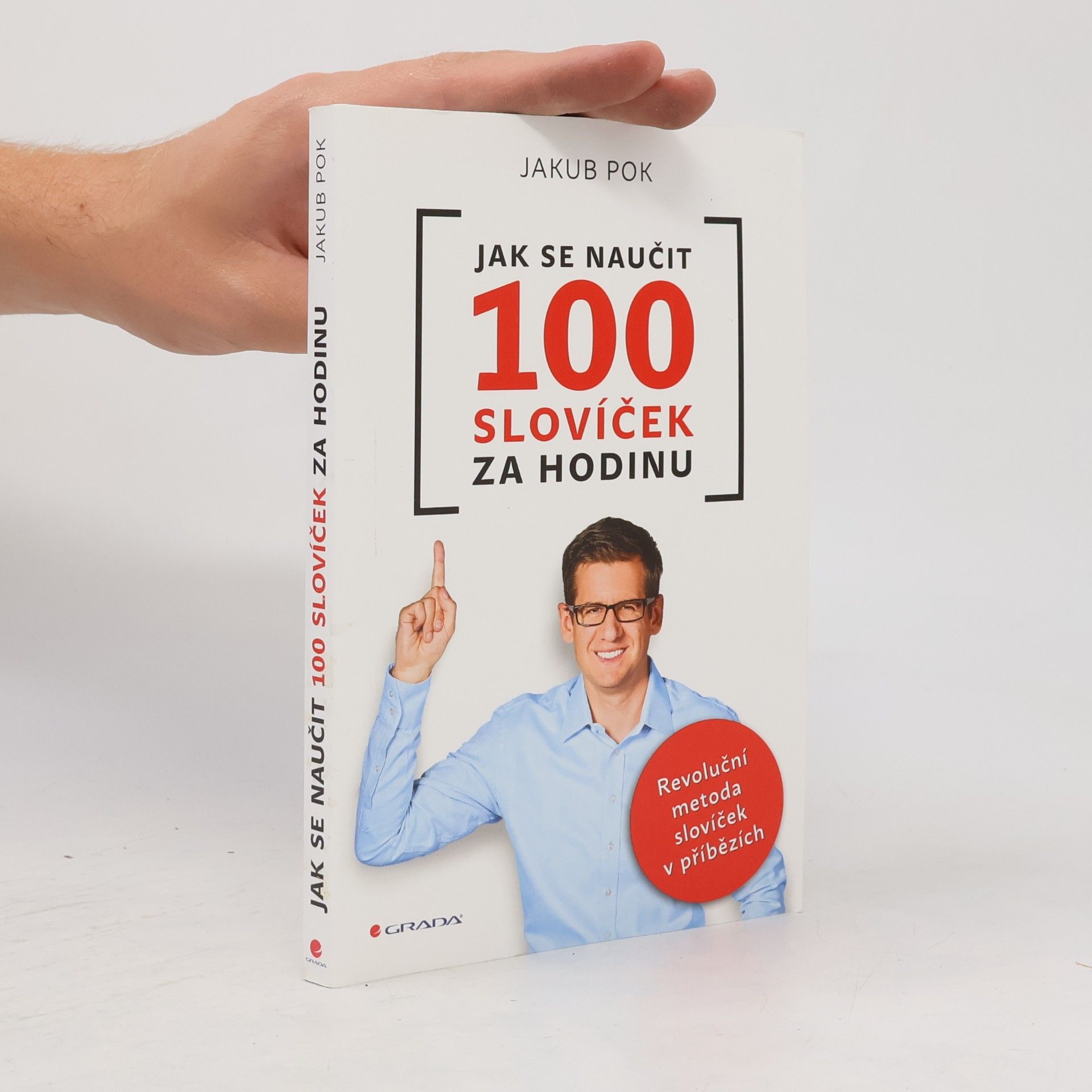 Jakub Pok Jak se naučit 100 slovíček za hodinu: revoluční metoda slovíček v příbězích
