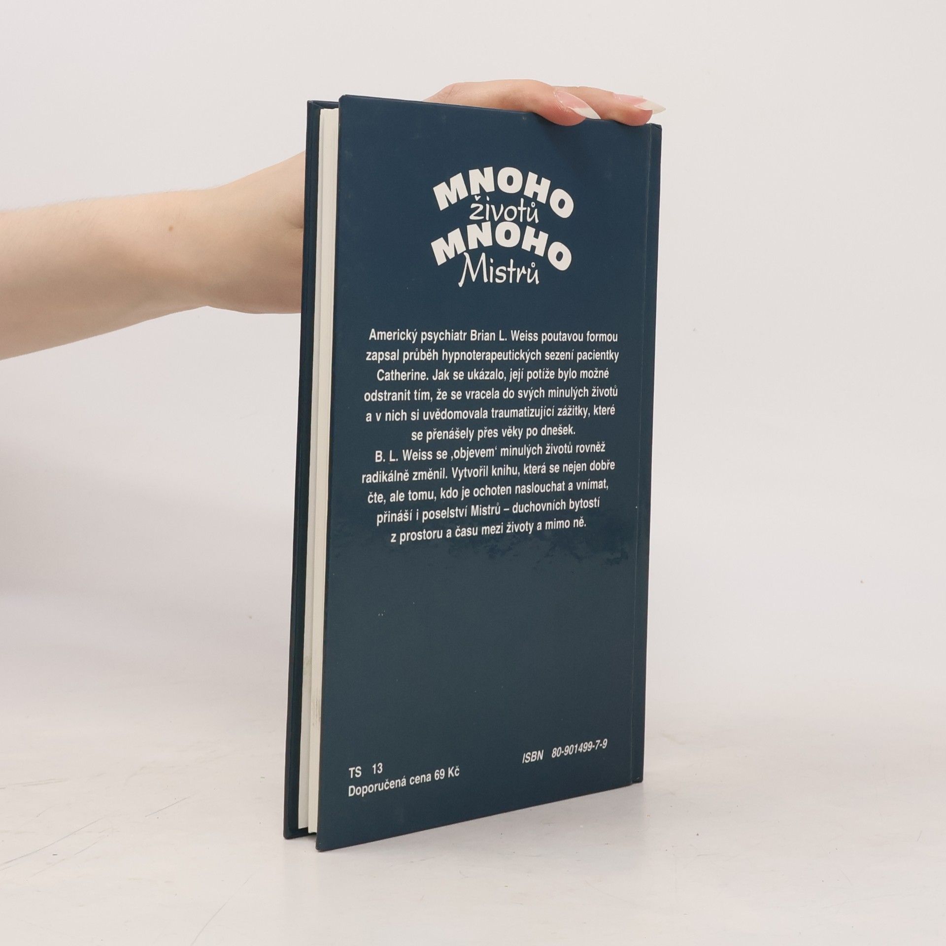 Brian L. Weiss Mnoho životů, mnoho Mistrů