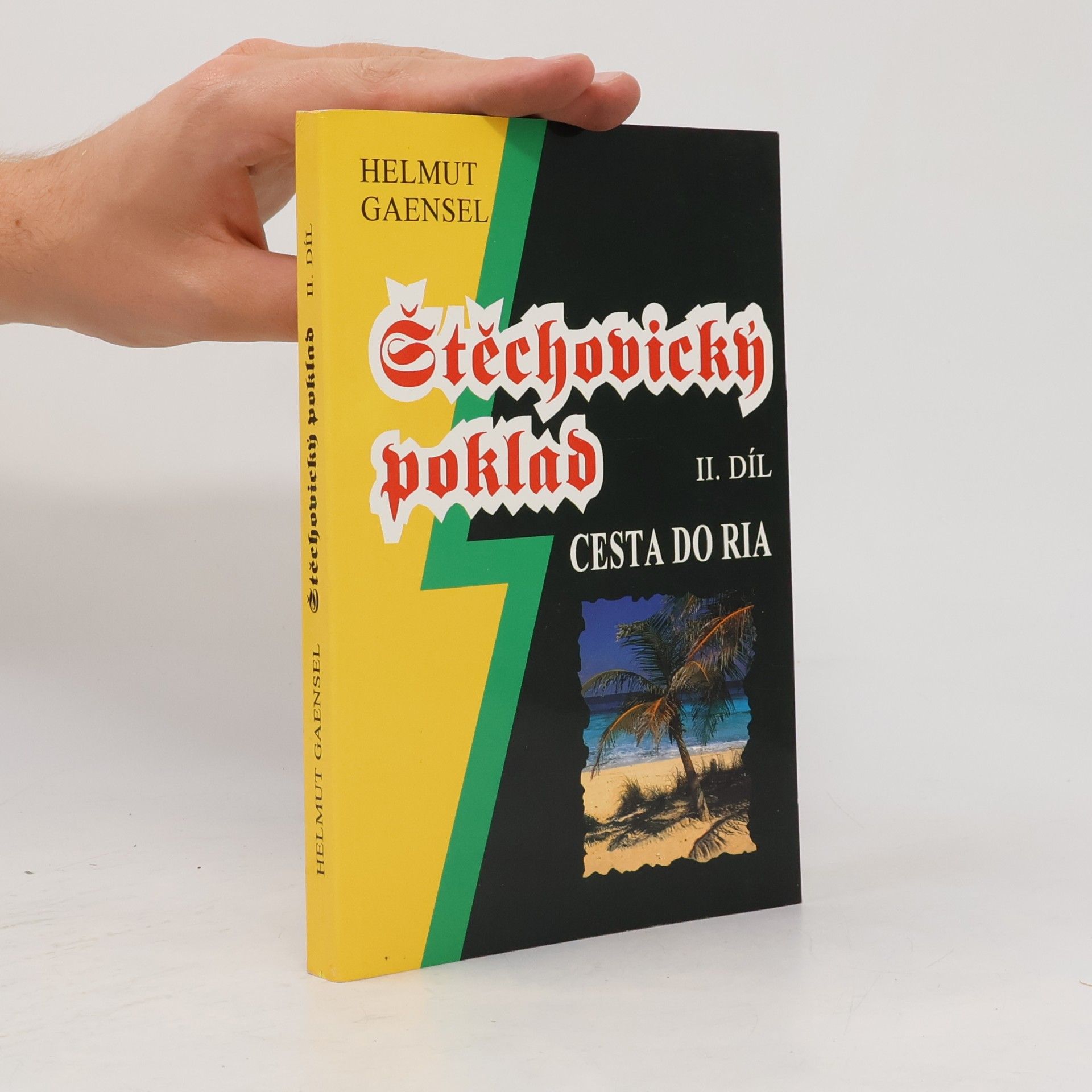 Helmut Gaensel Štěchovický poklad. II. díl, Cesta do Ria