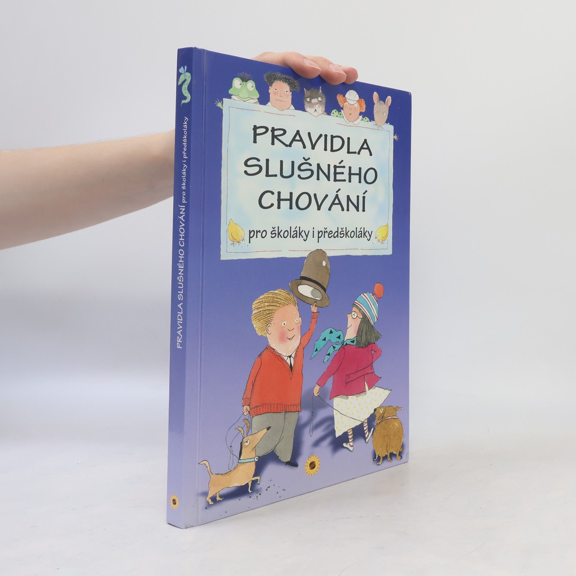 Pravidla slušného chování : pro školáky i předškoláky