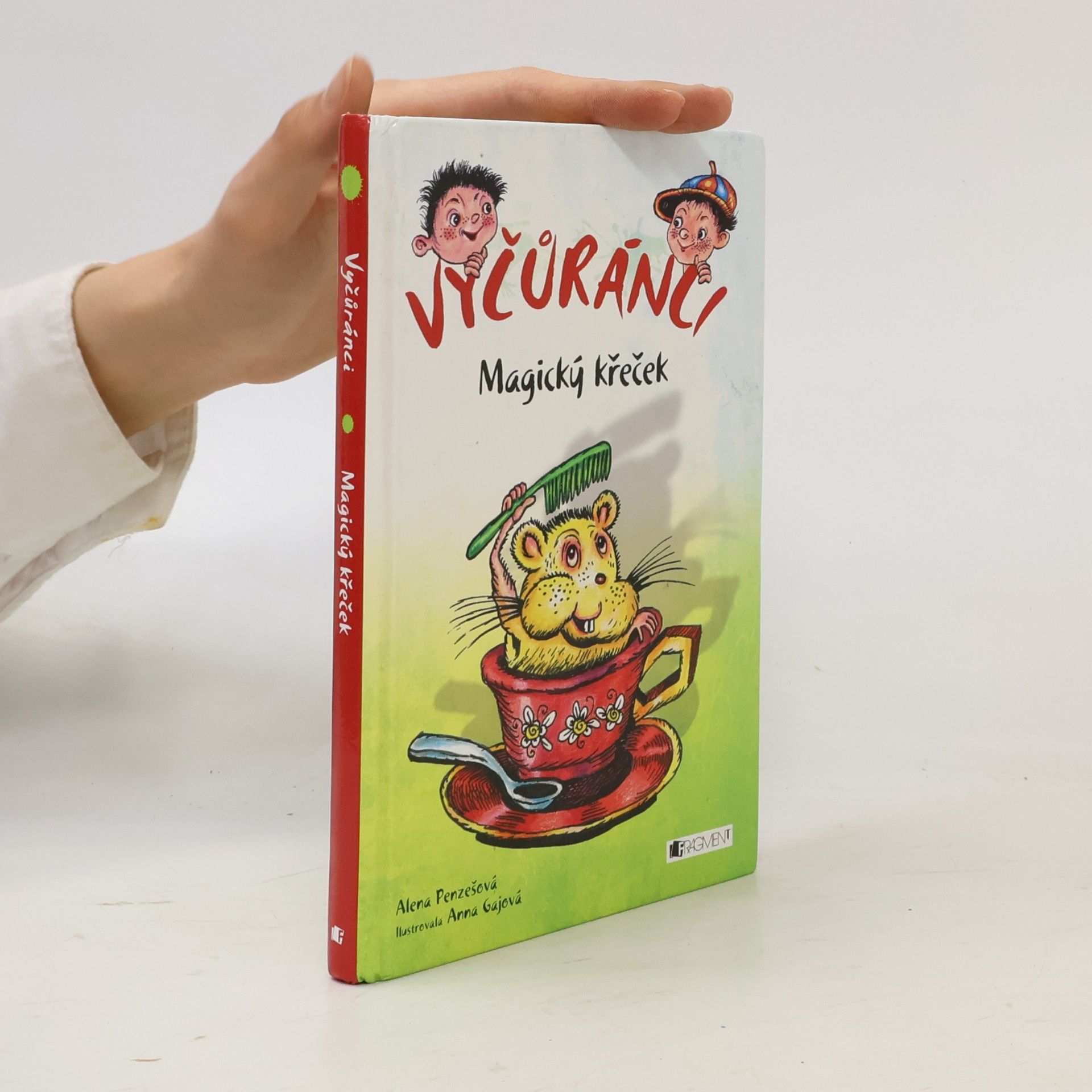 Alena Penzešová Vyčůránci. Magický křeček