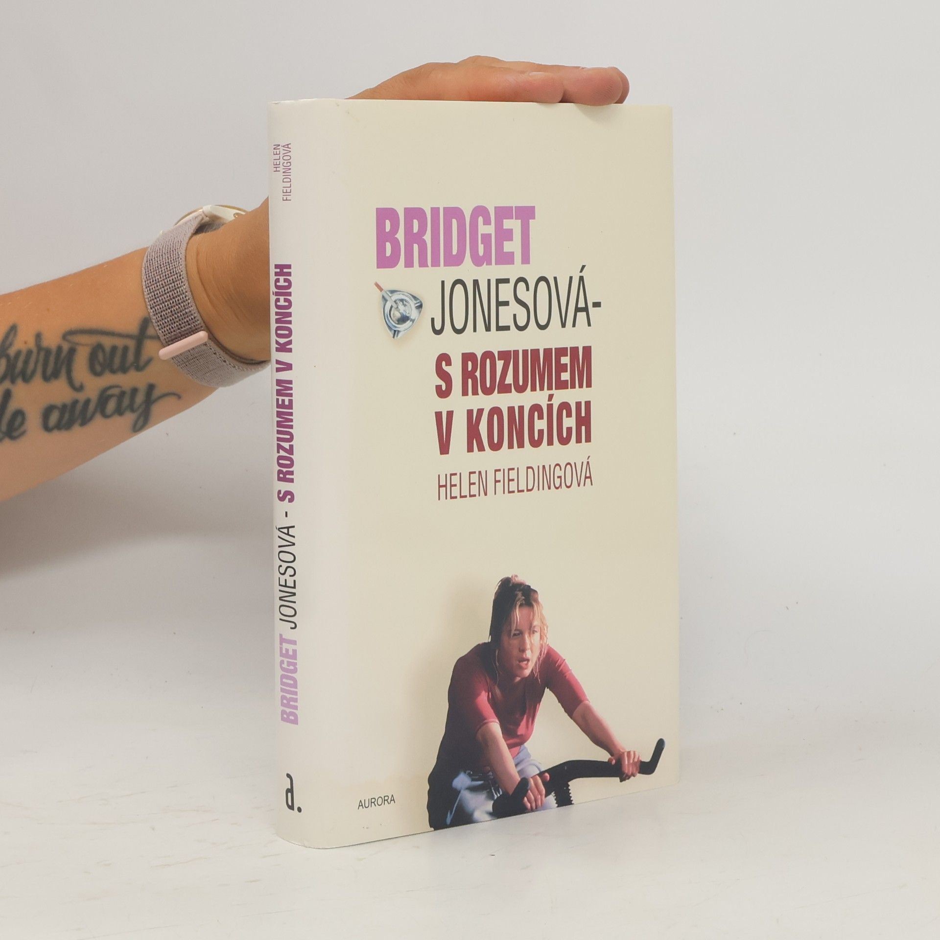 Helen Fielding Bridget Jonesová. S rozumem v koncích