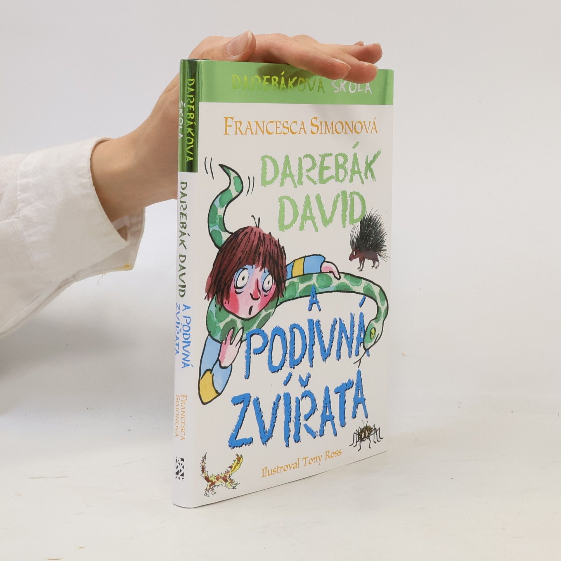 Francesca Simon Darebák David a podivná zvířata