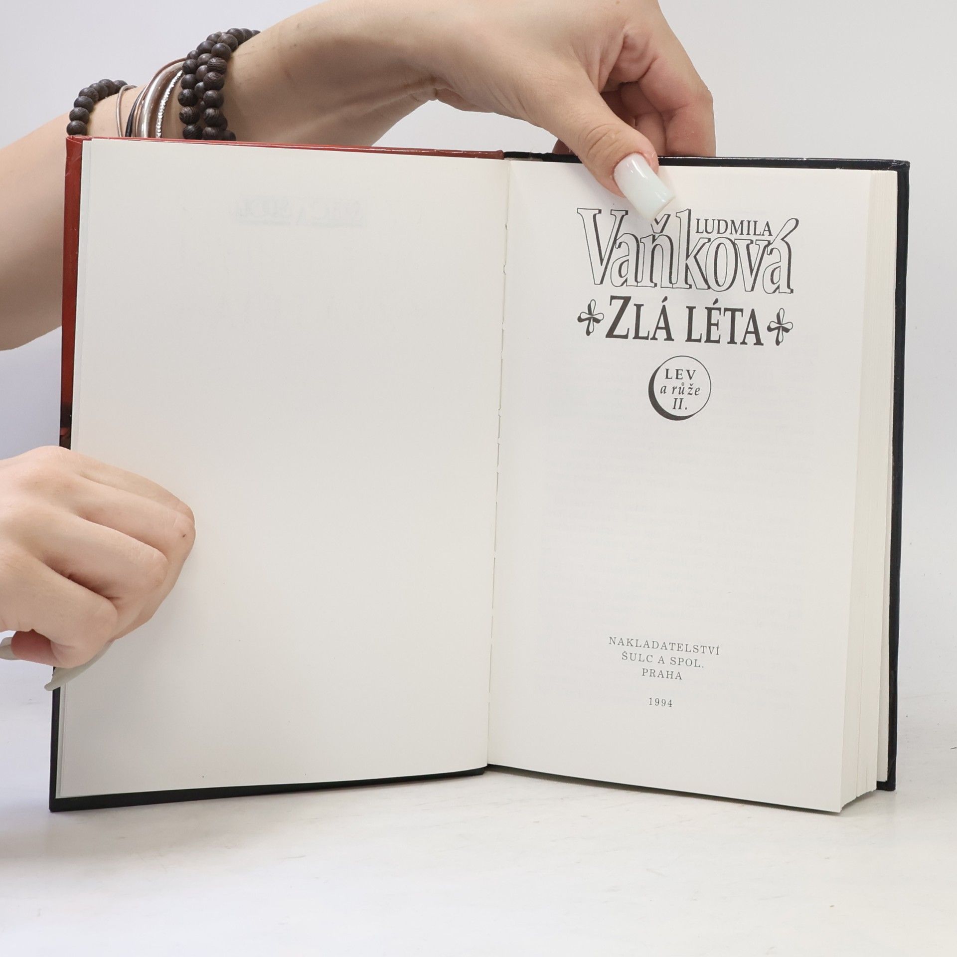 Ludmila Vaňková Zlá léta. Lev a růže II