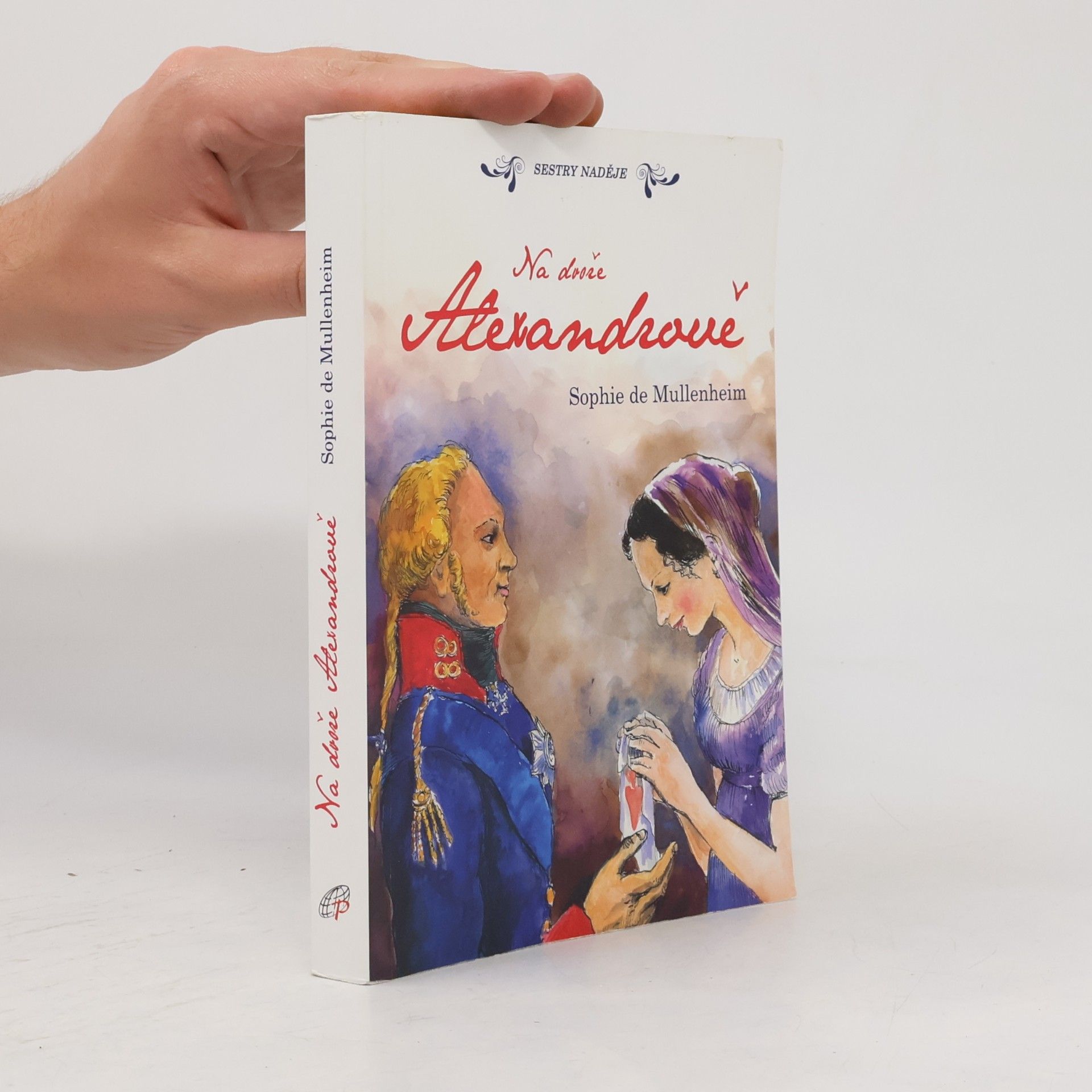 Sophie de Mullenheim Na dvoře Alexandrově