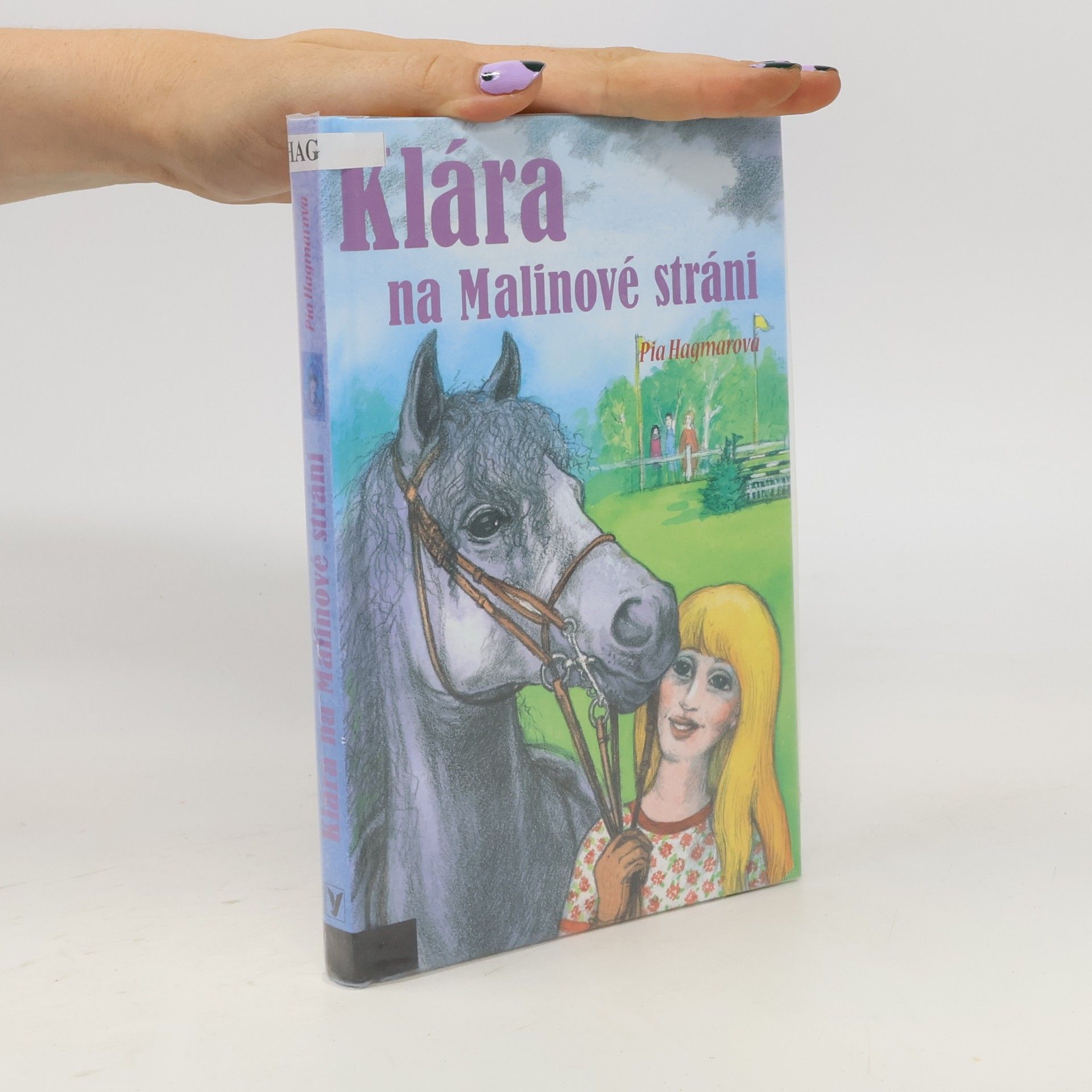 Pia Hagmar Klára na Malinové stráni