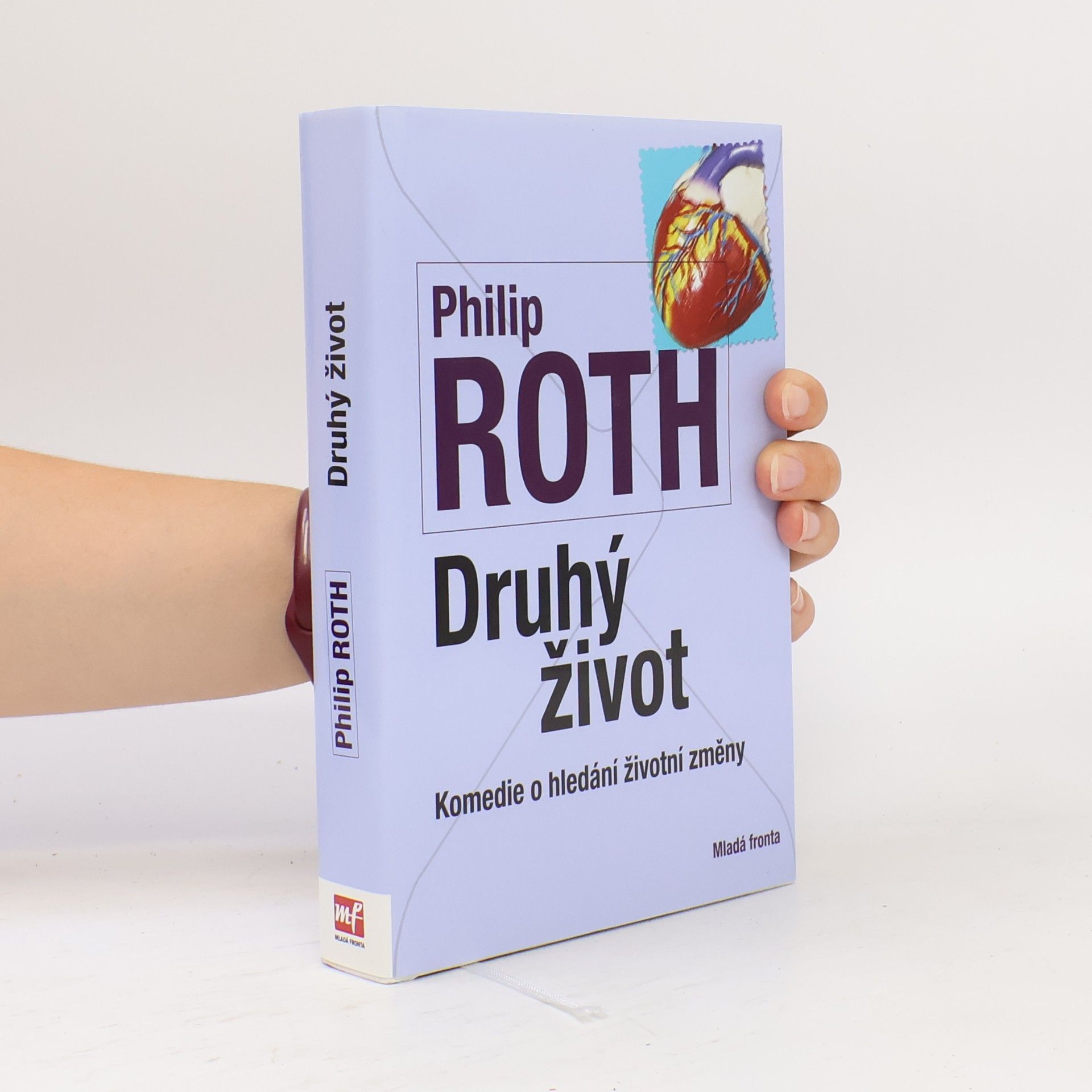 Philip Roth Druhý život. Komedie o hledání životní změny