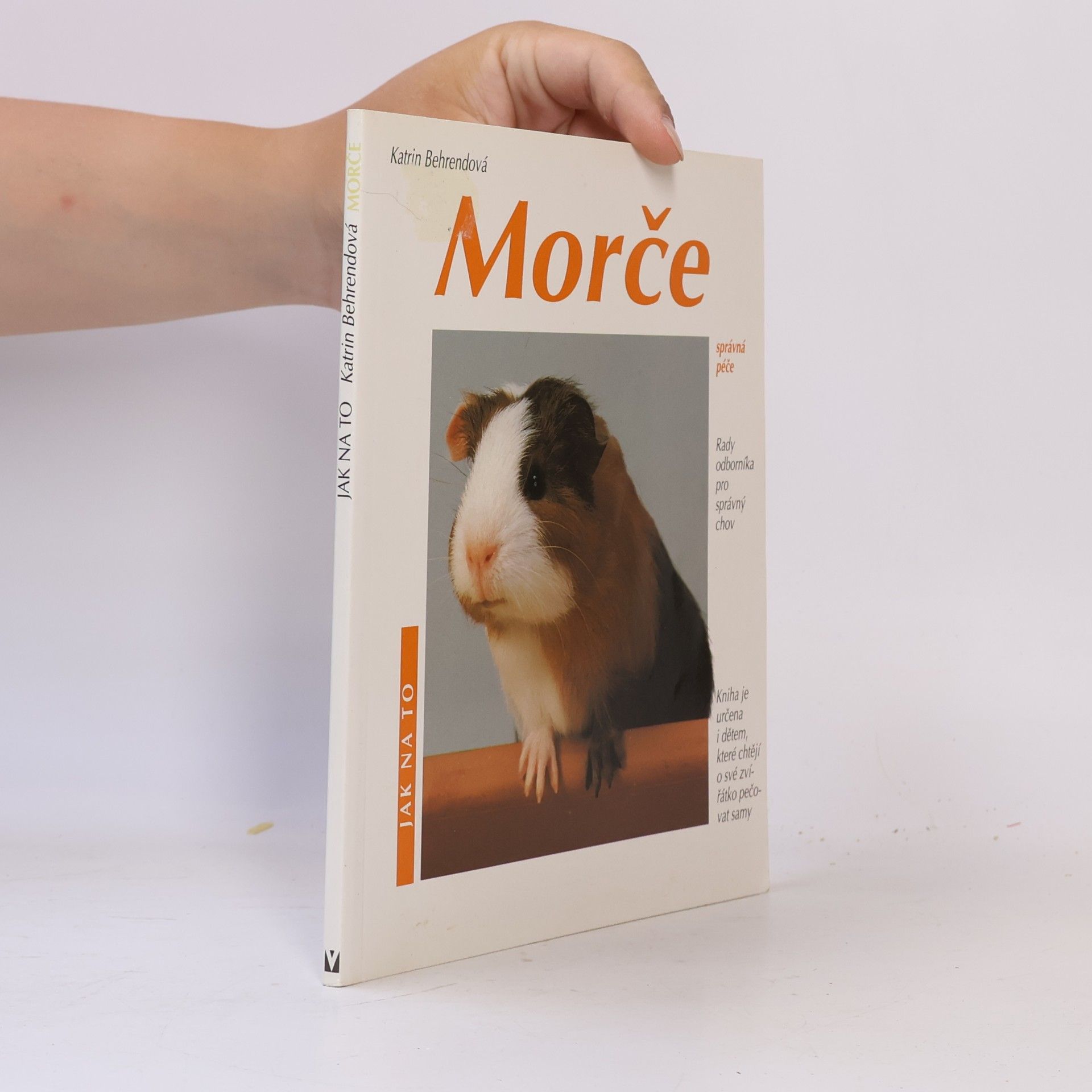 Katrin Behrend Morče. Jak o ně pěčovat a jak mu porozumět