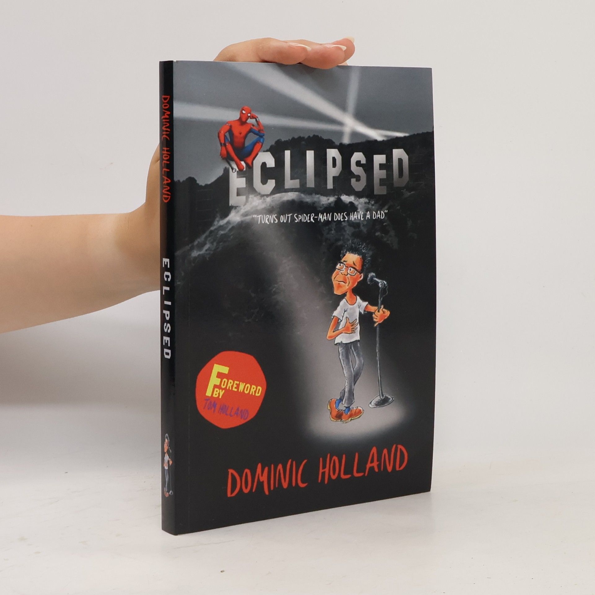 Dominic Holland Eclipsed