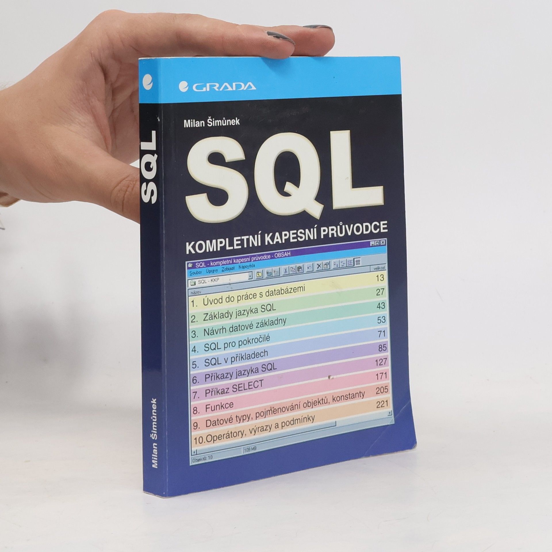 Milan Šimůnek SQL: Kompletní kapesní průvodce