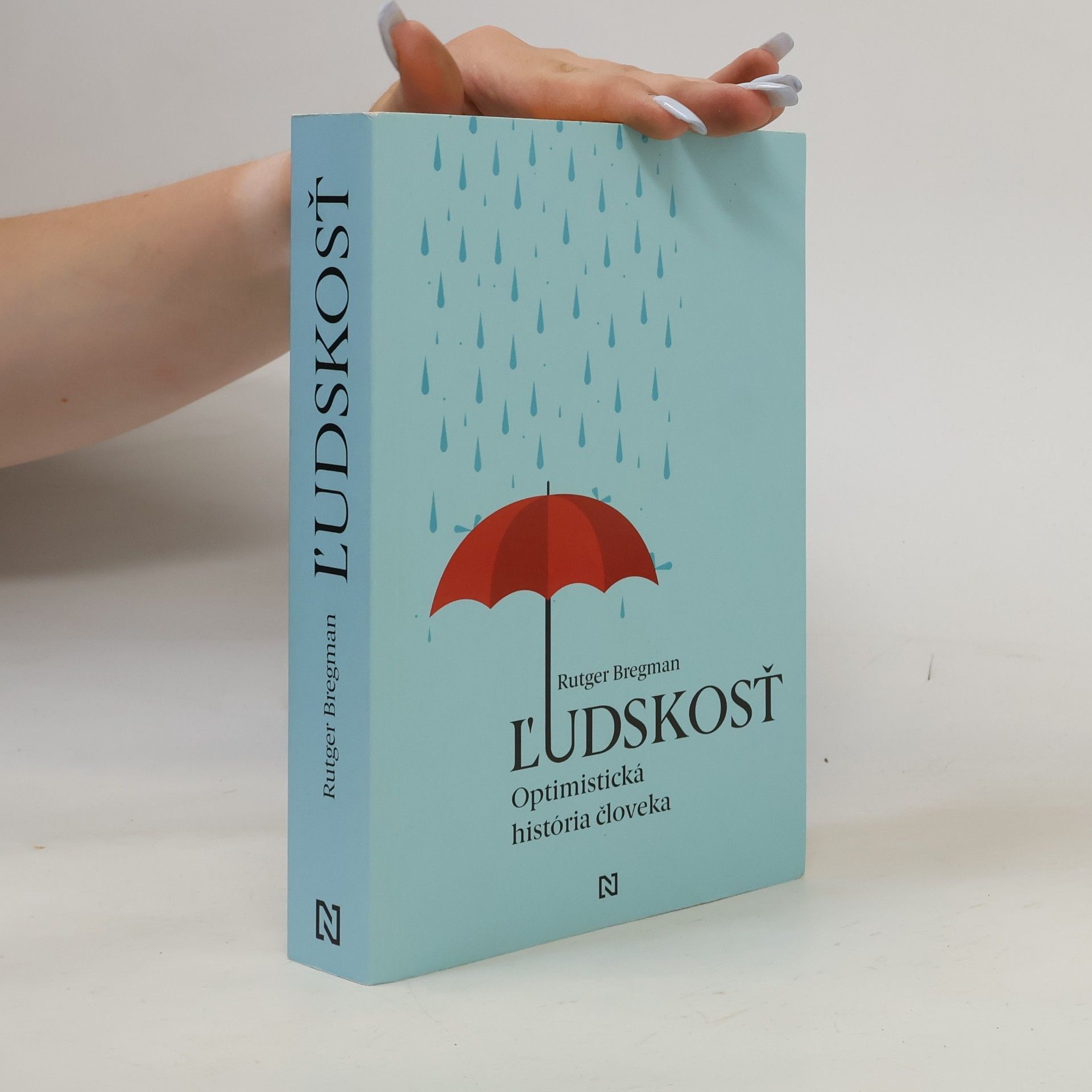 Rutger Bregman Ľudskosť. Optimistická história človeka