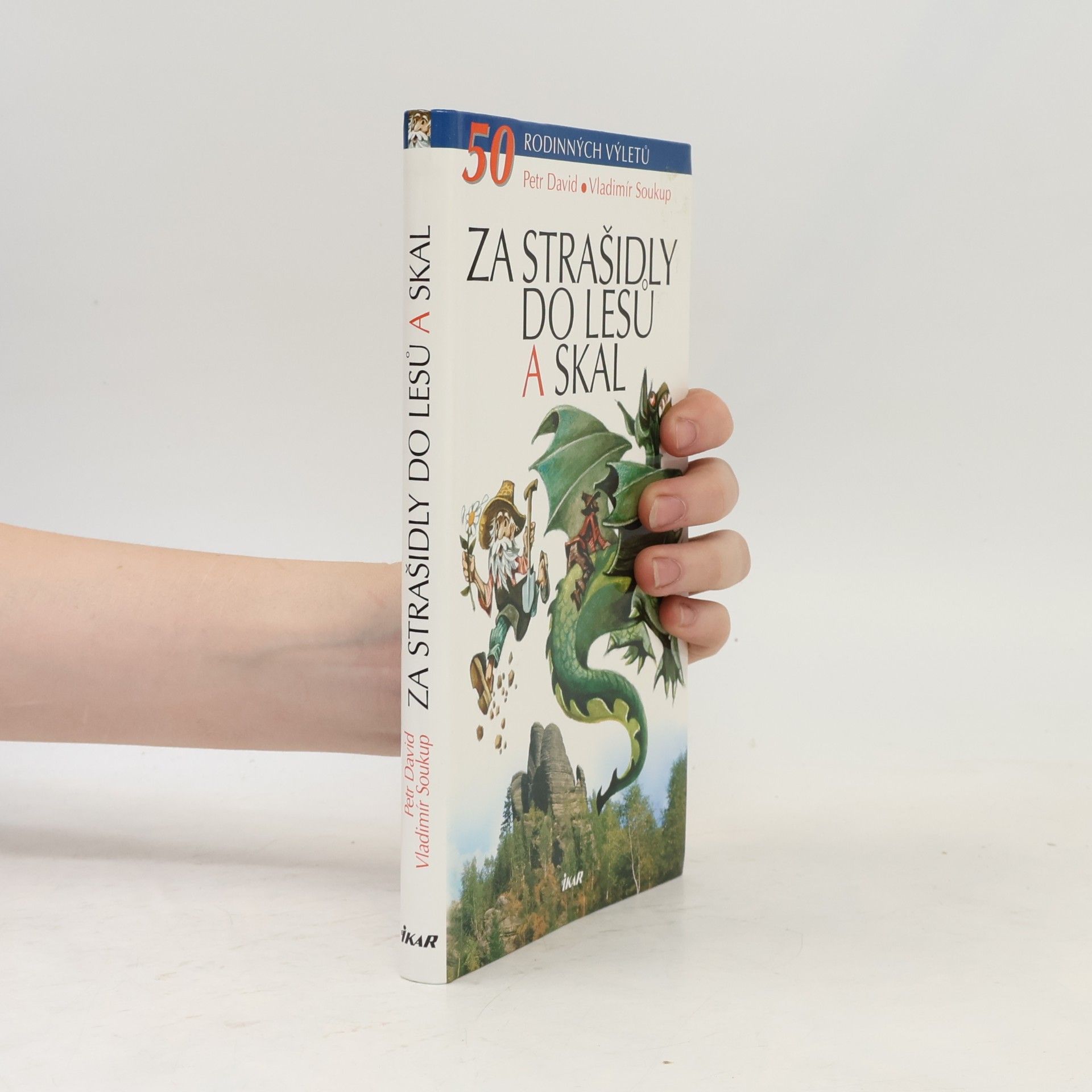 Za strašidly do lesů a skal. 50 rodinných výletů