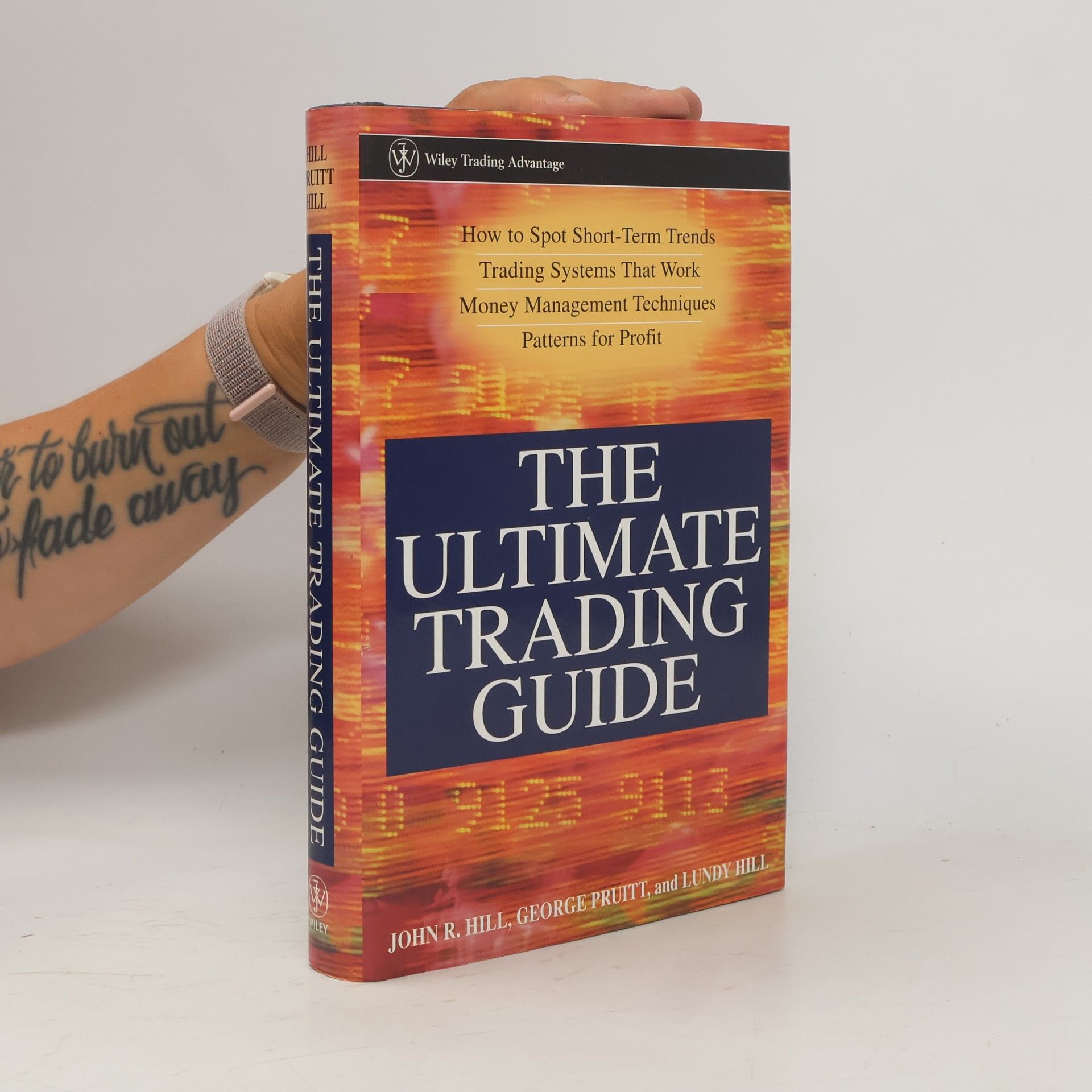 Lundy Hill Wiley Trading Advantage: The Ultimate Trading Guide