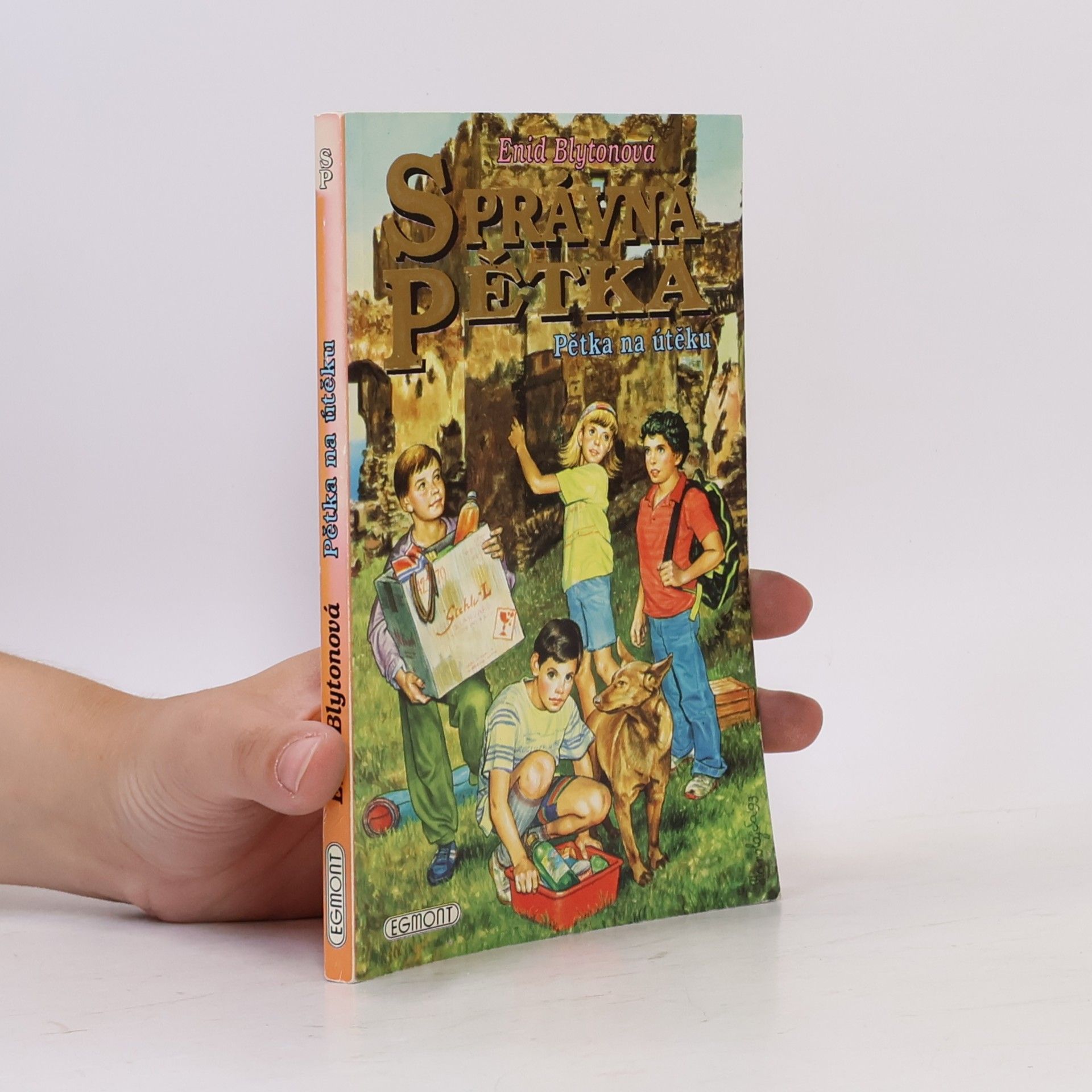 Enid Blyton Správná pětka. Pětka na útěku