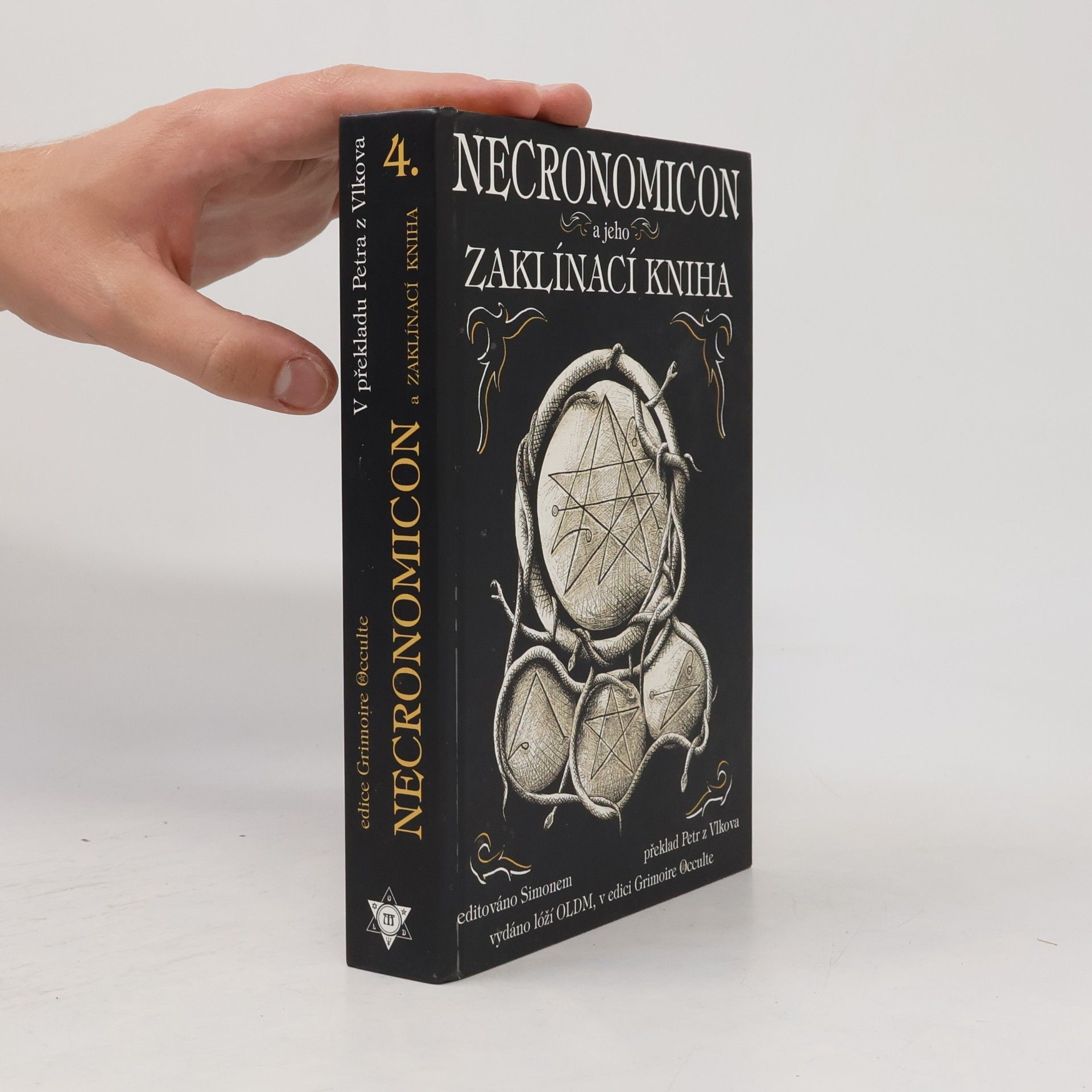 Petr z. Vlkova Necronomicon a jeho Zaklínací kniha. Vydáno se Simonovým úvodem