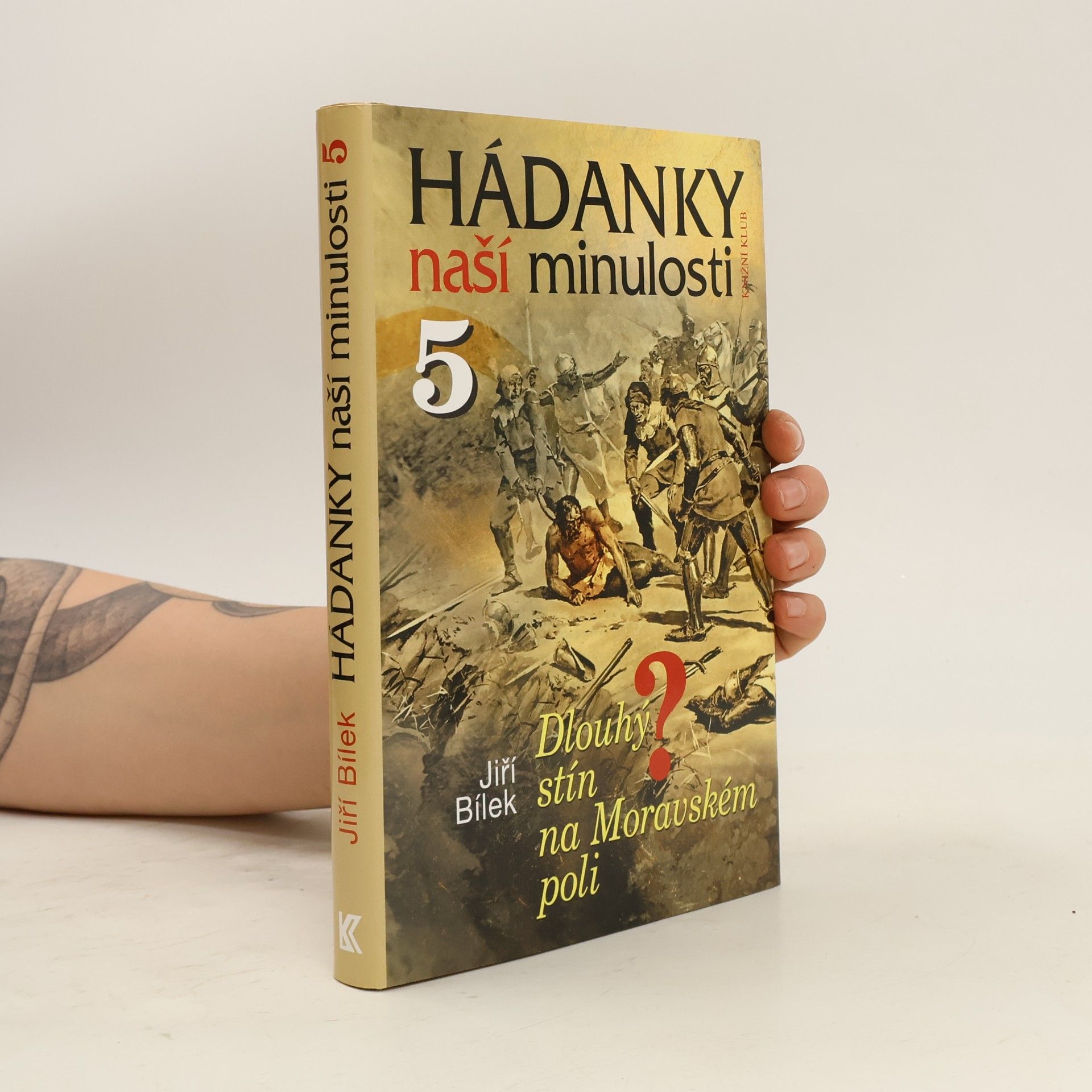 Jiří Bílek Hádanky naší minulosti. 5, Dlouhý stín na Moravském poli