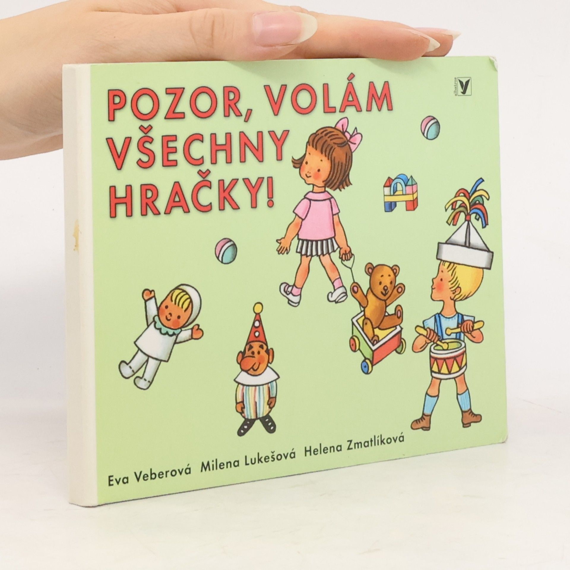 Pozor, volám všechny hračky!