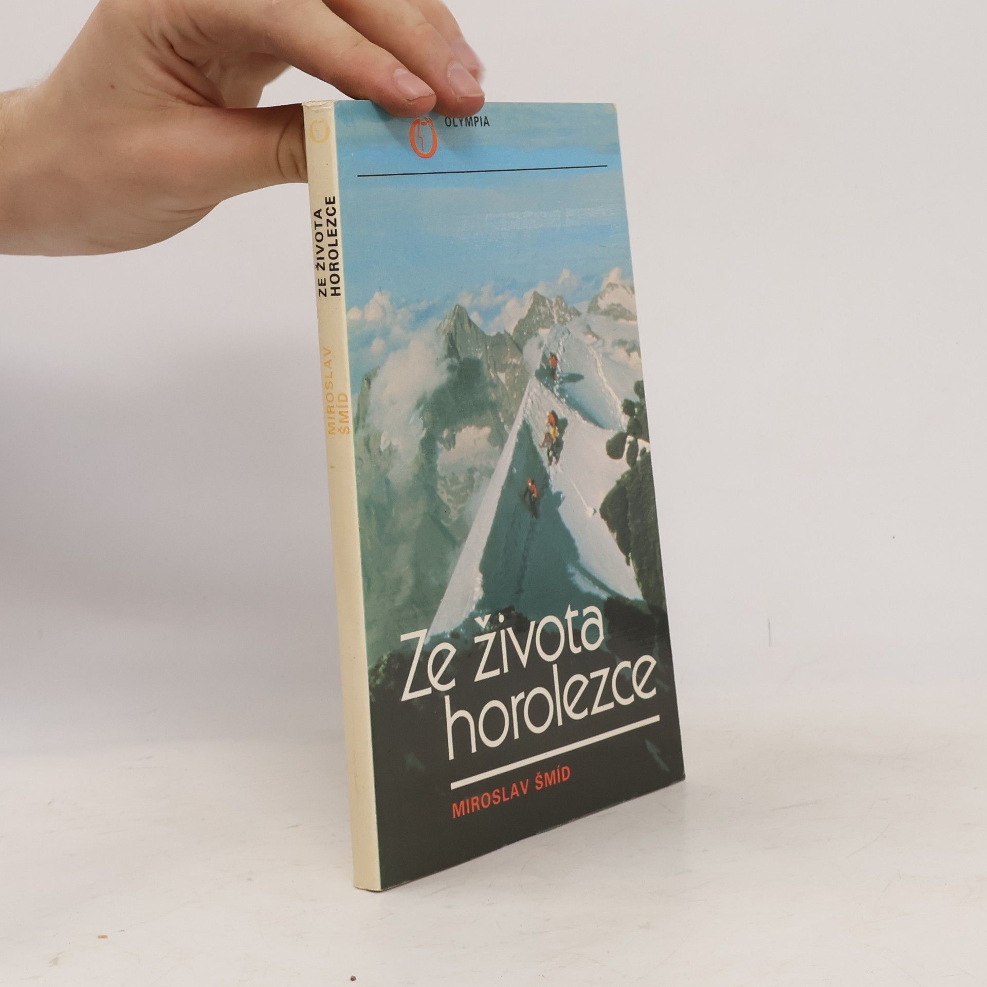 Miroslav Šmíd Ze života horolezce
