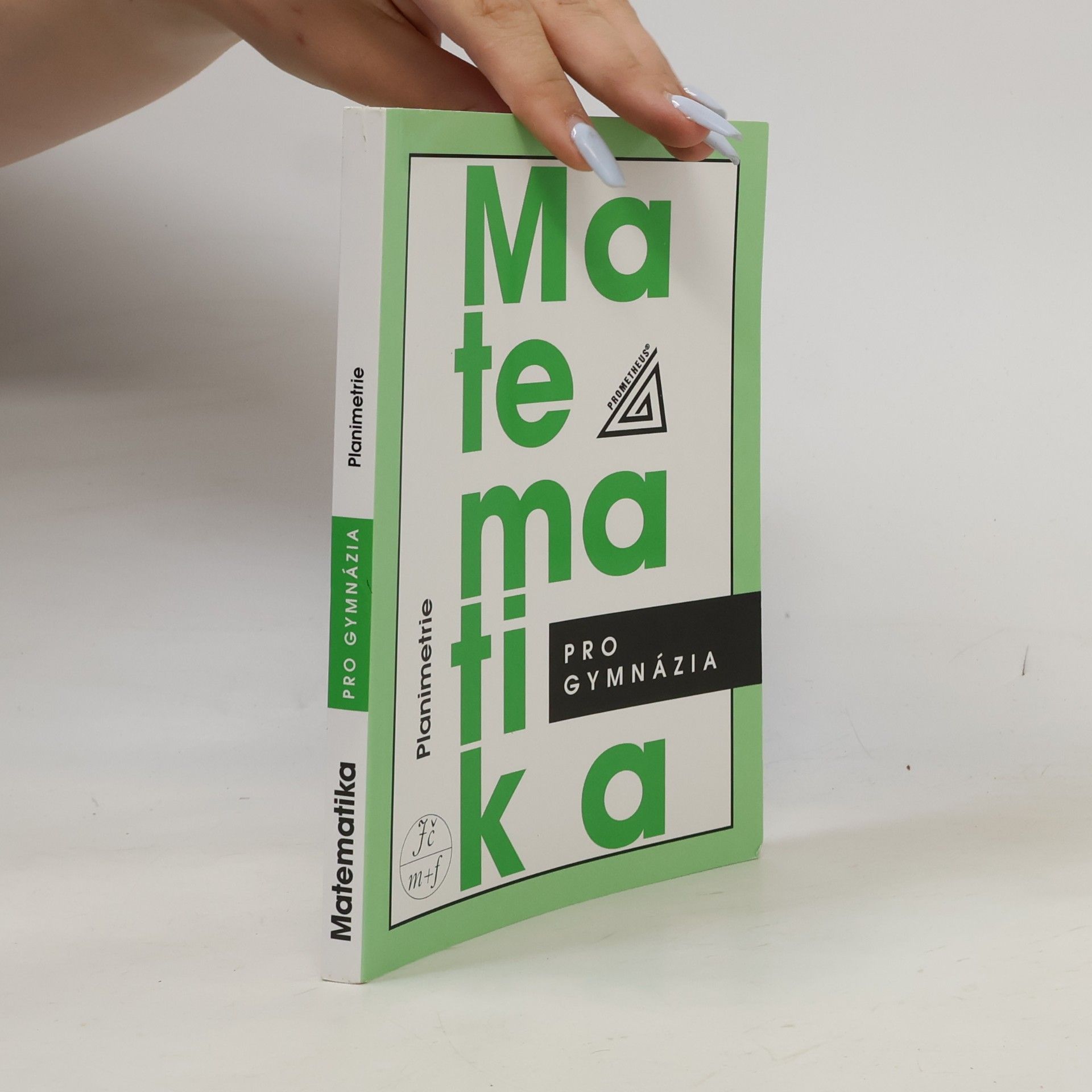 Eva Pomykalová Matematika pro gymnázia: planimetrie
