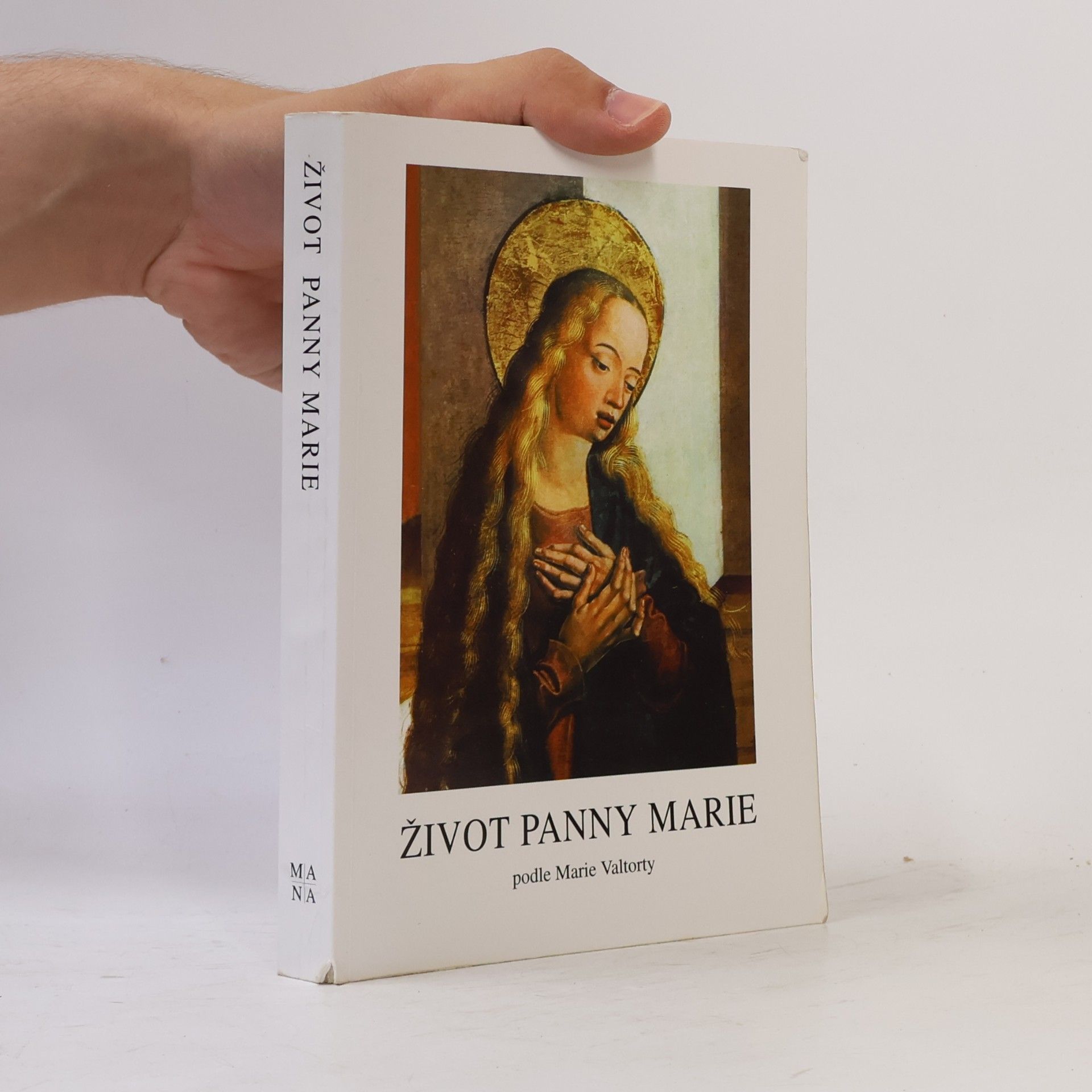 Maria Valtorta Život Panny Marie