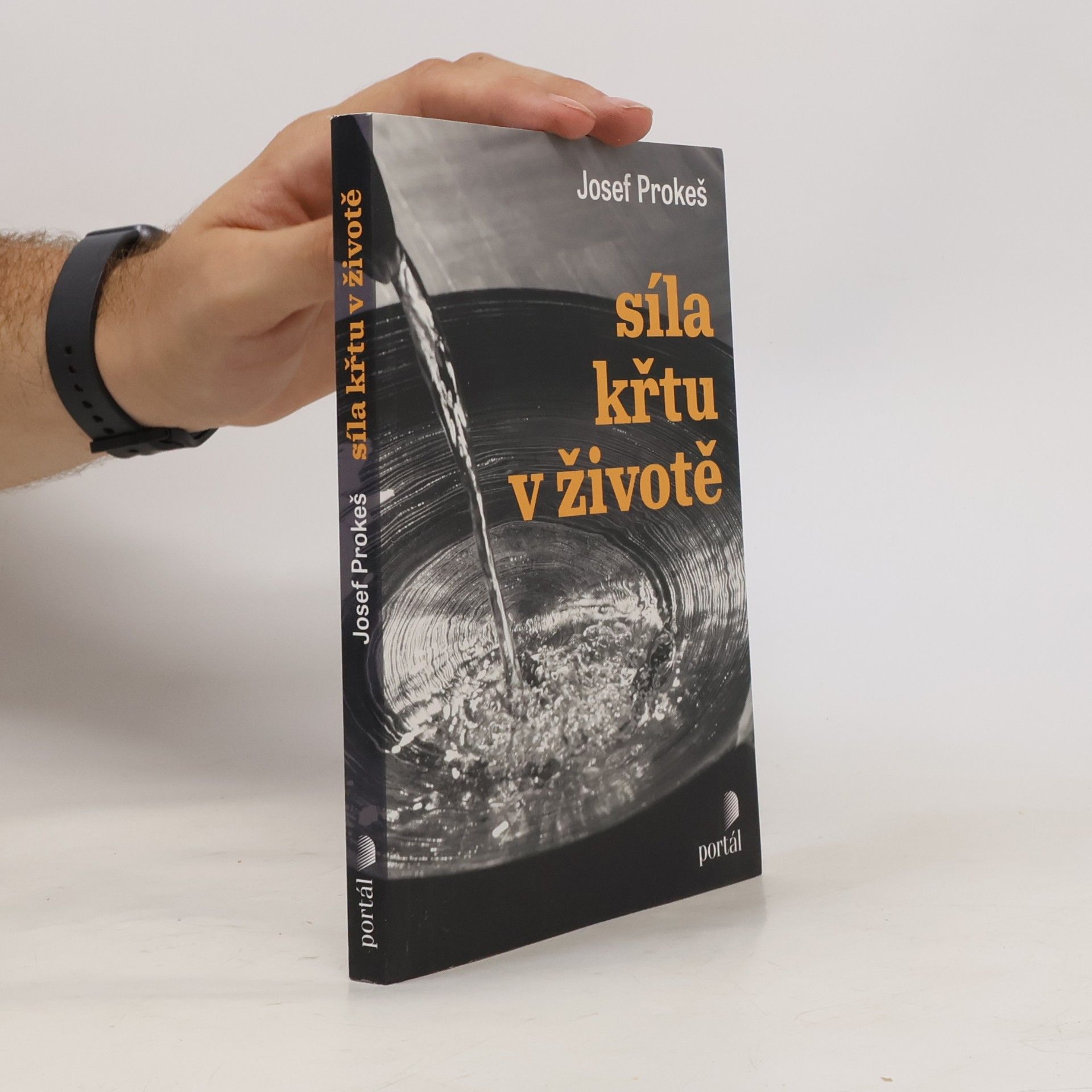 Josef Prokeš Síla křtu v životě