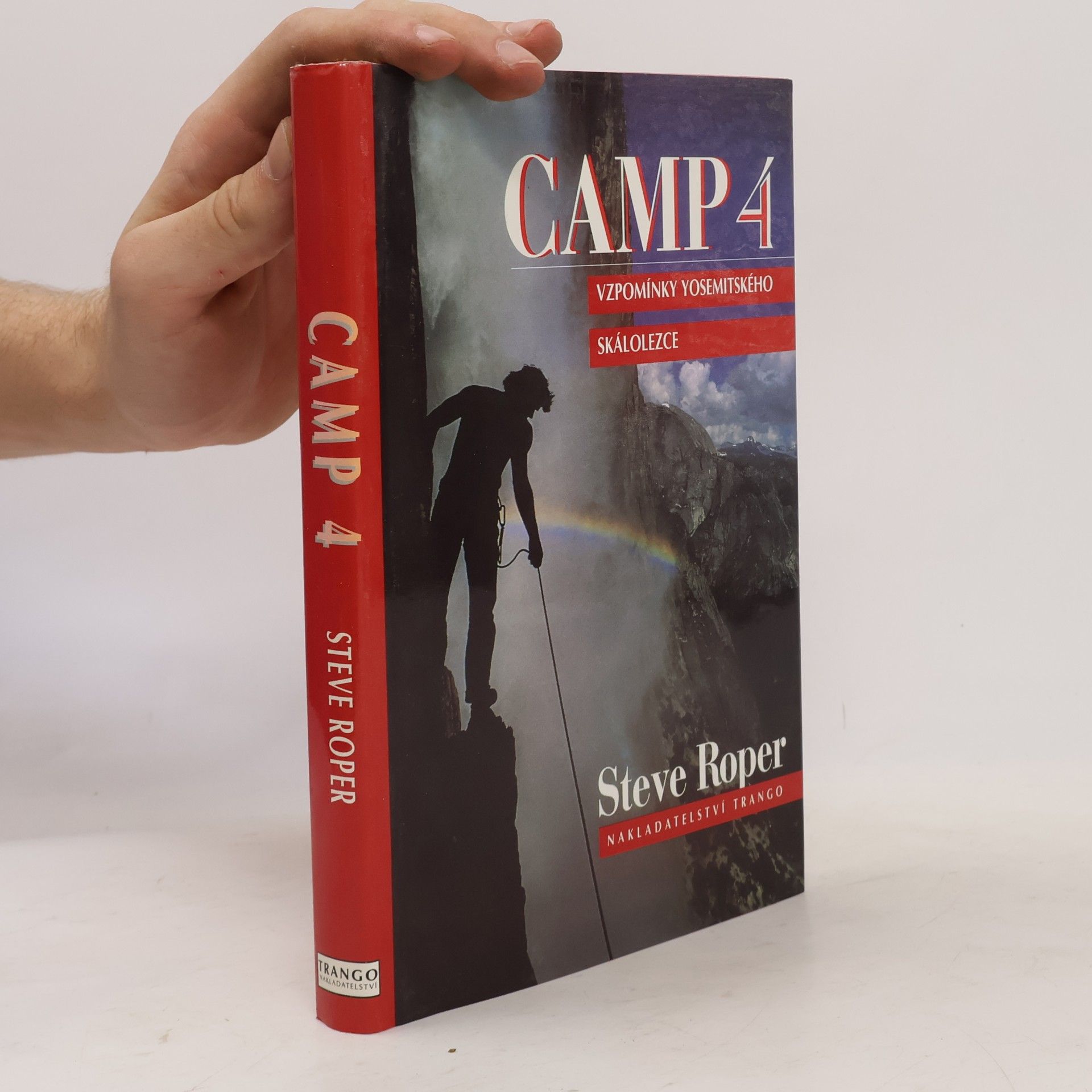 Steve Roper Camp 4 vzpomínky yosemitského skálolezce