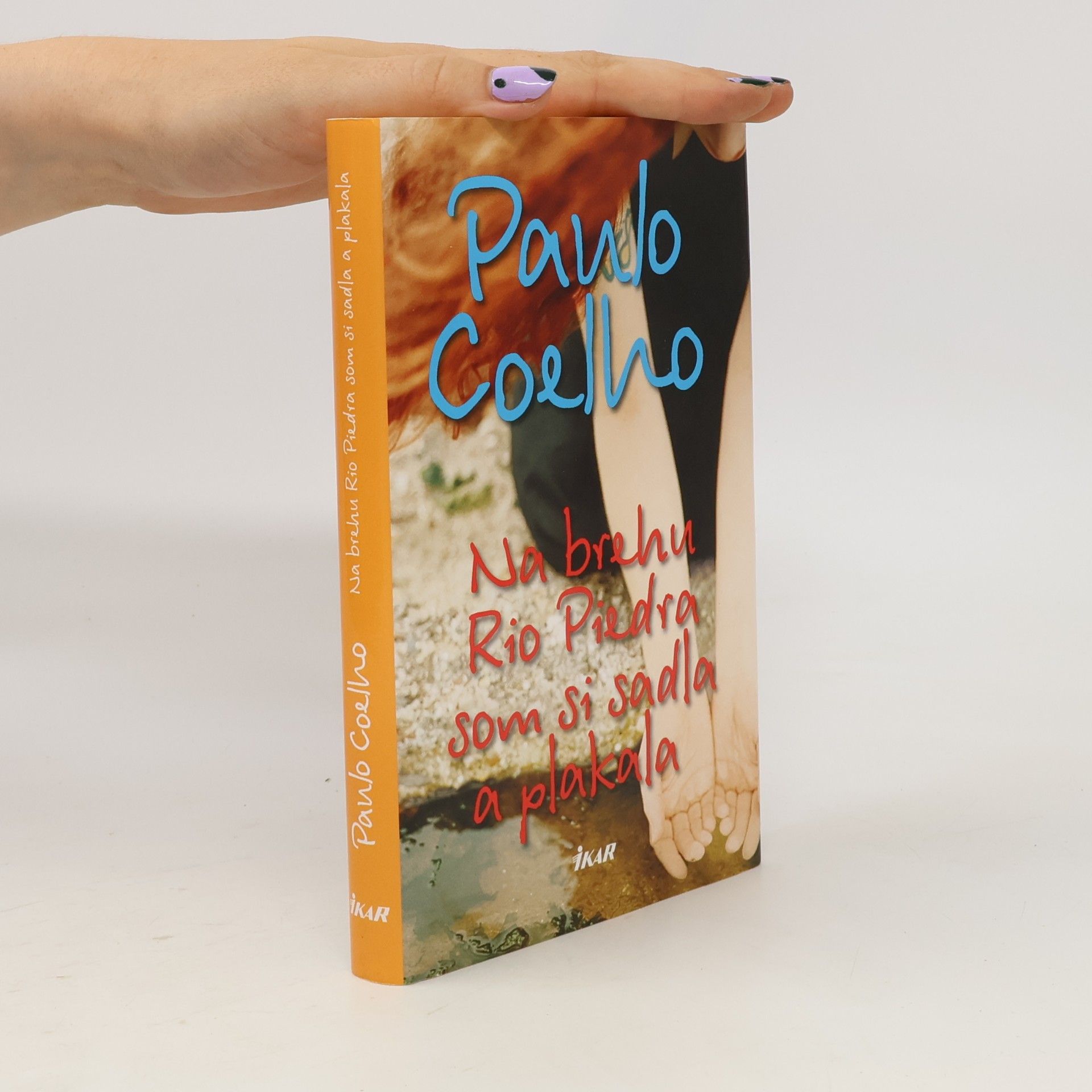 Paulo Coelho Na brehu Rio Piedra som si sadla a plakala