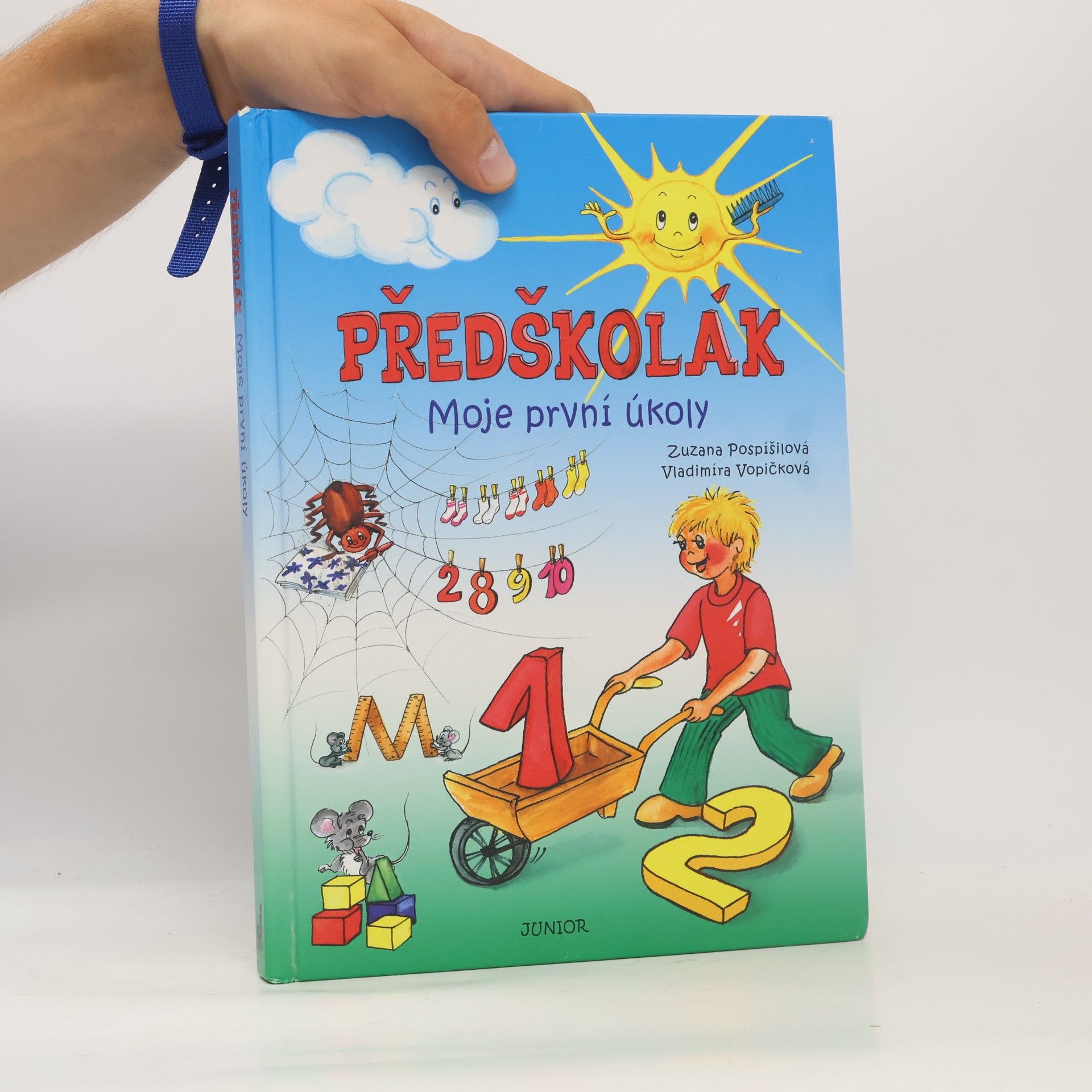 Zuzana Pospíšilová Předškolák: Moje první úkoly