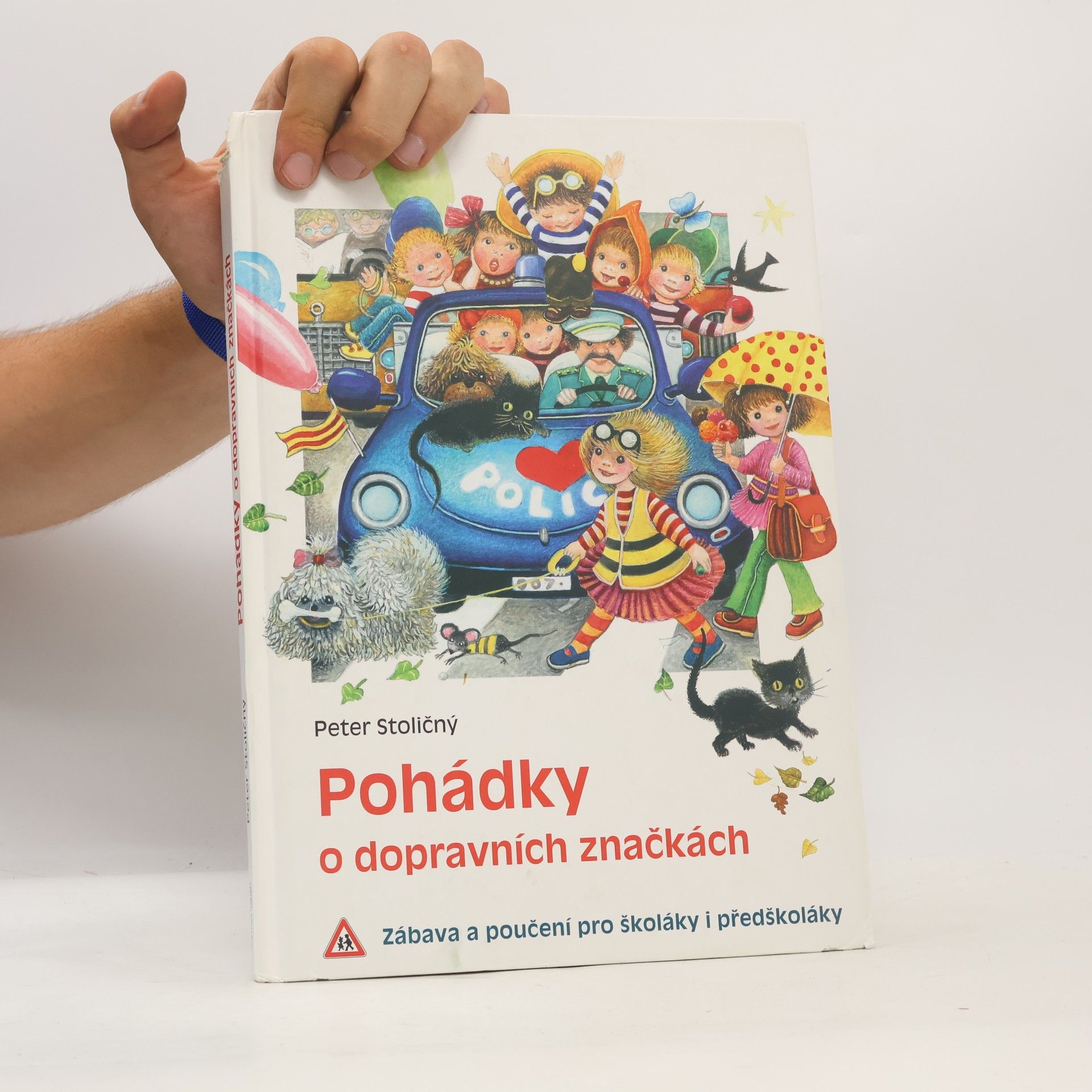 Peter Stoličný Pohádky o dopravních značkách