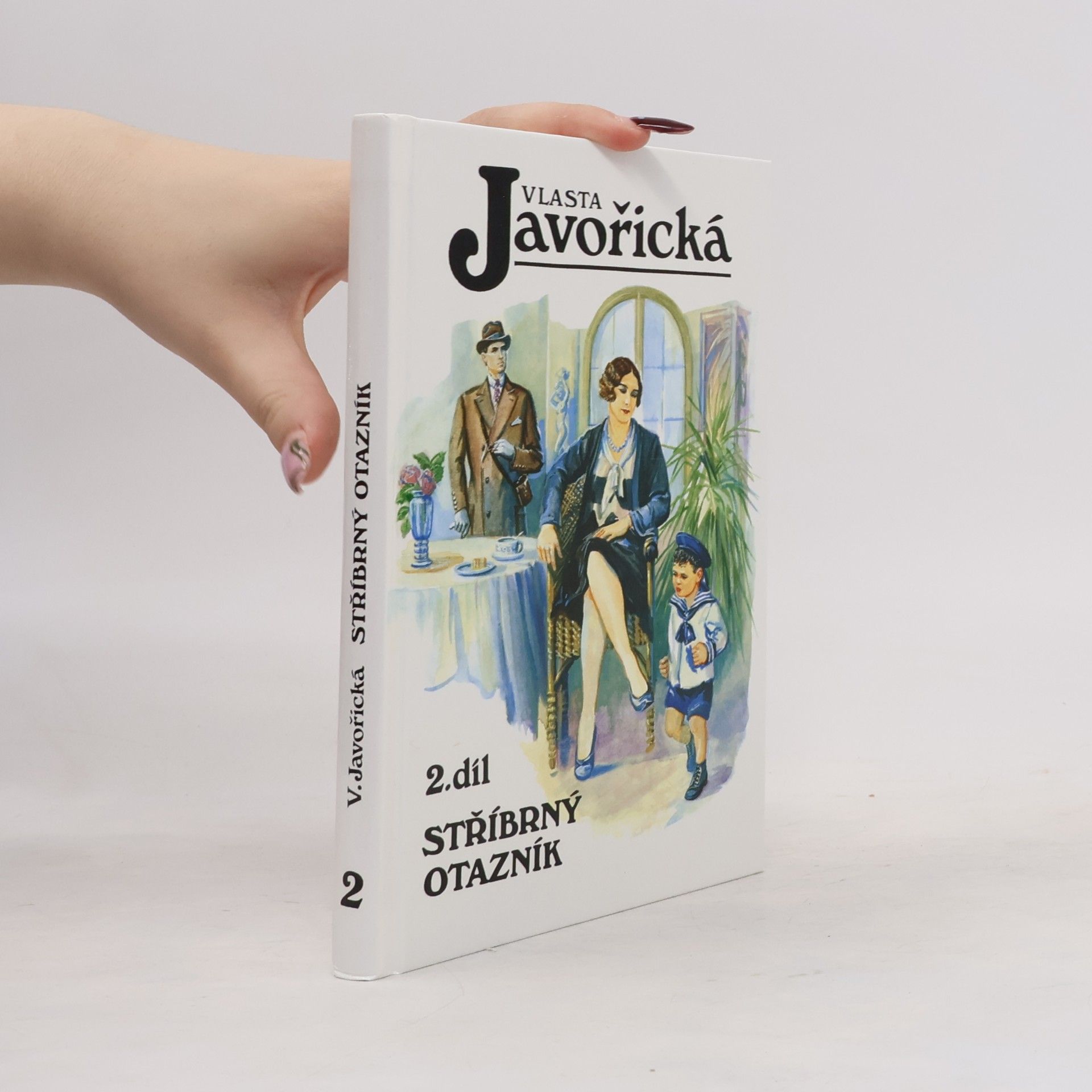 Vlasta Javořická Stříbrný otazník. 2