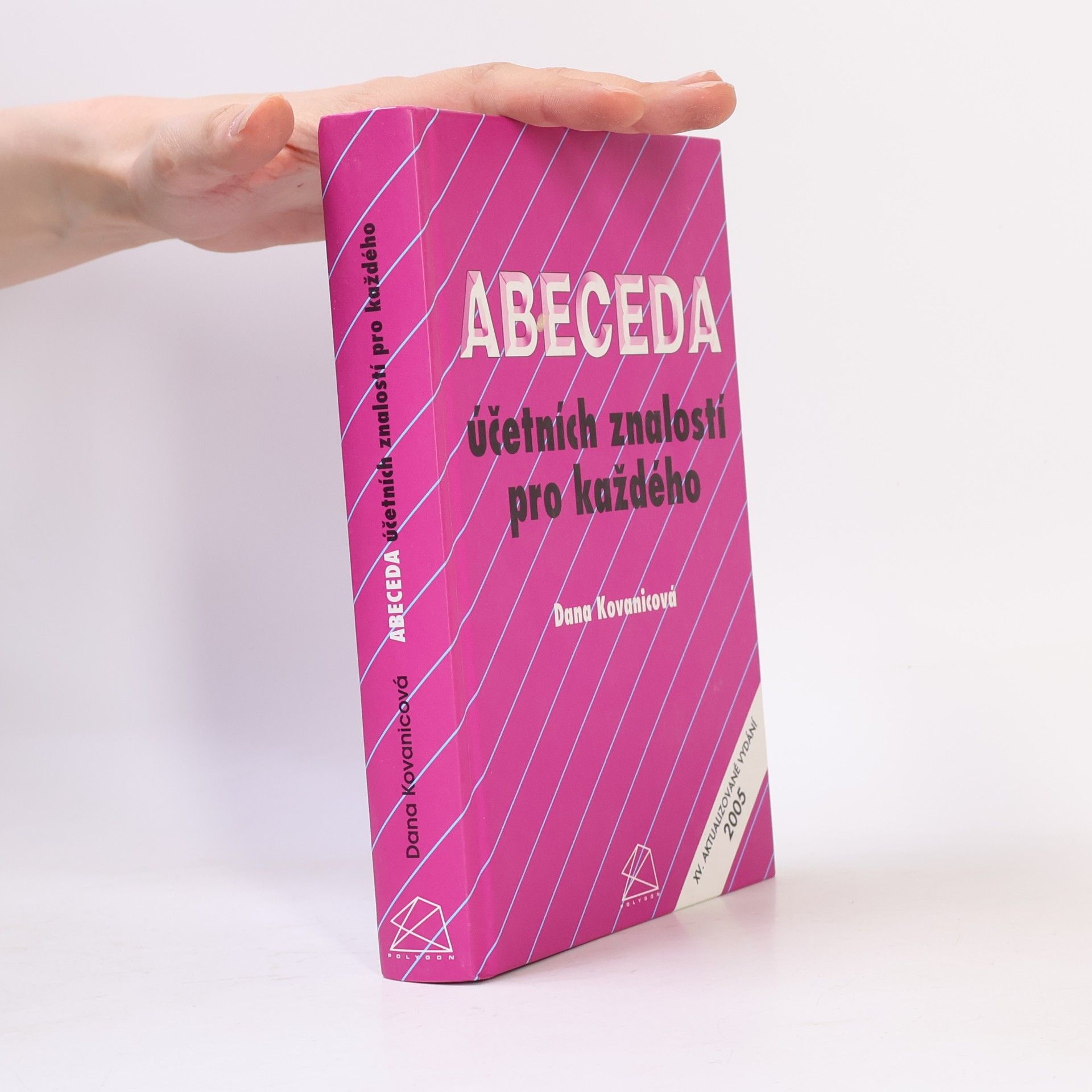 Dana Kovanicová Abeceda účetních znalostí pro každého