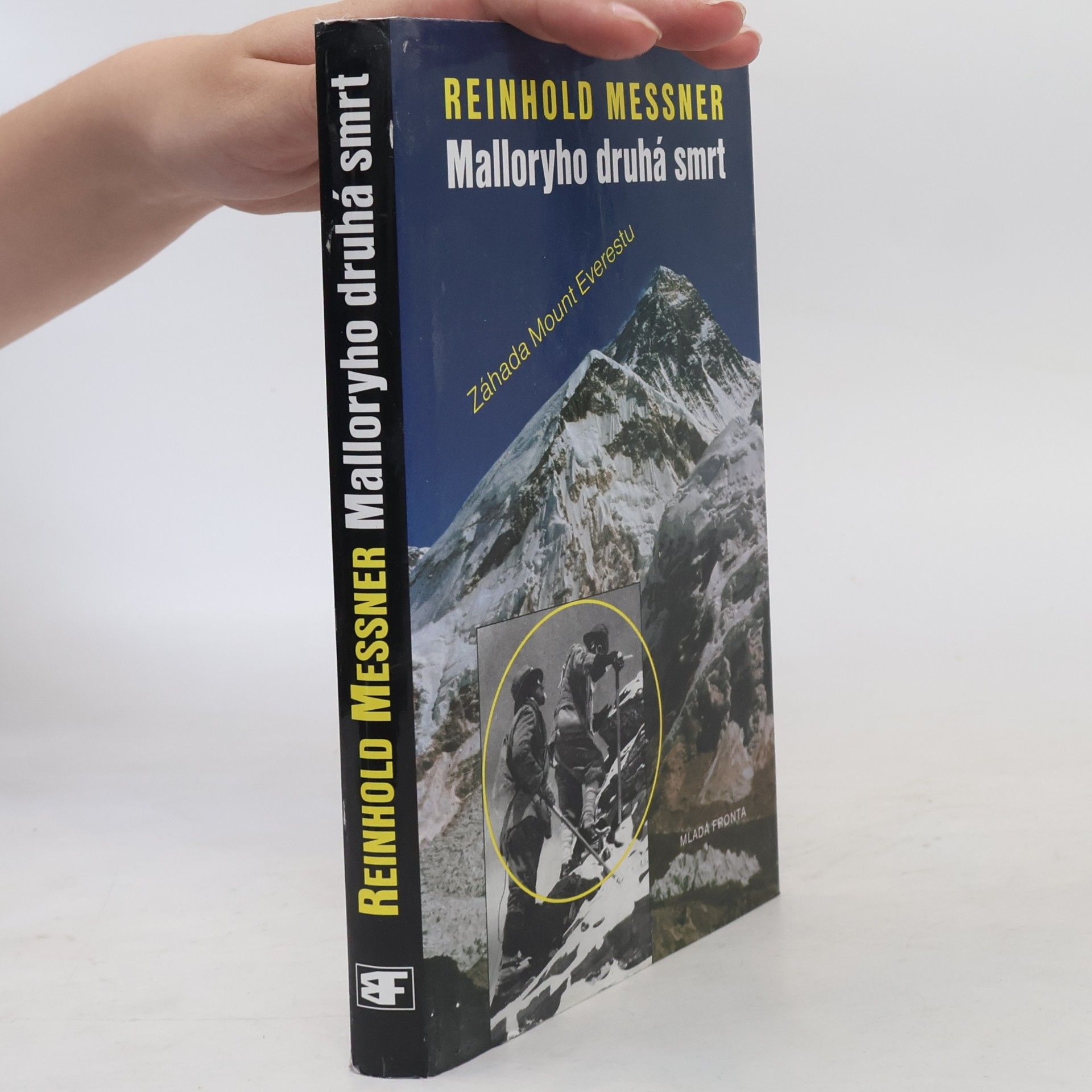 Reinhold Messner Malloryho druhá smrt. Záhada Mount Everestu