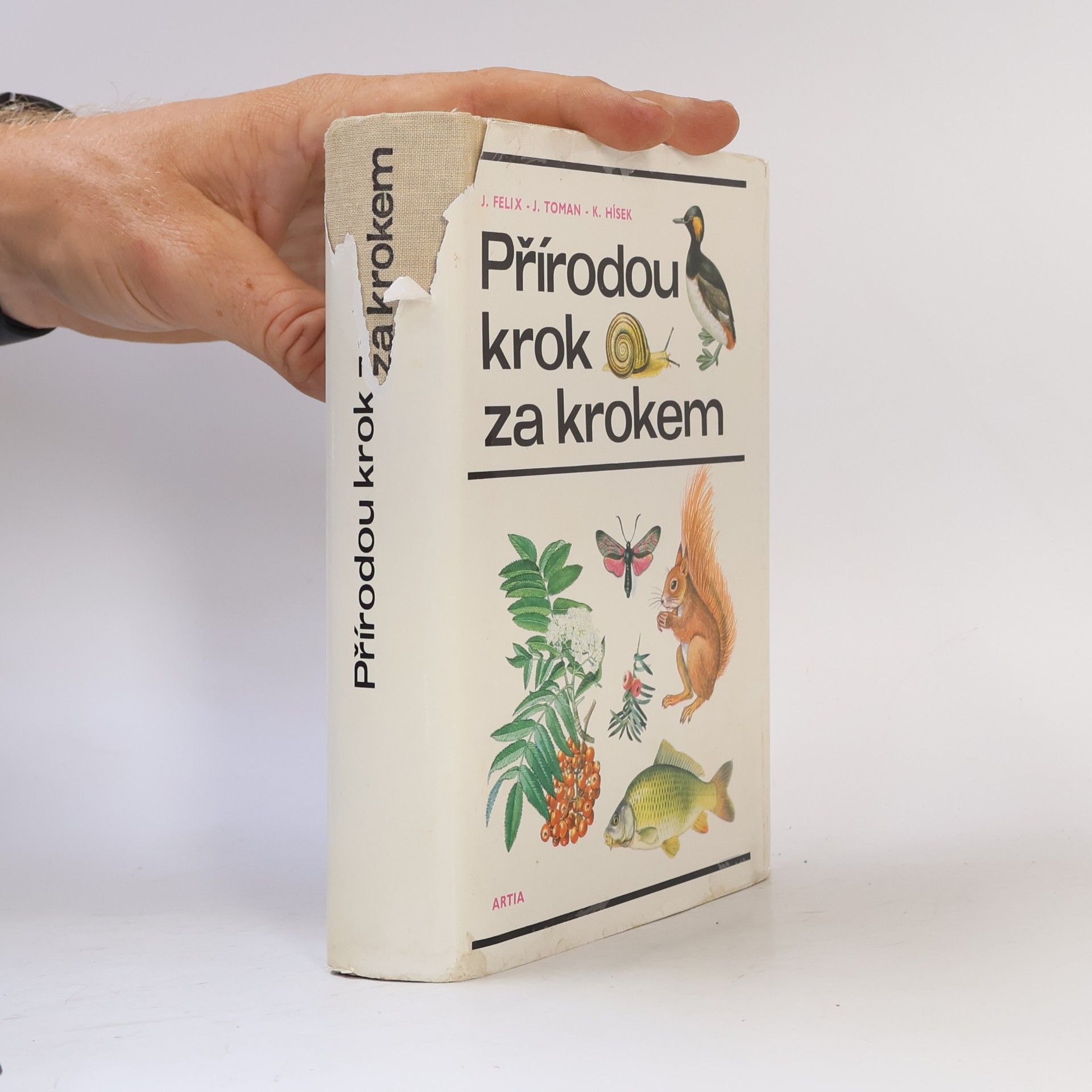Jiří Felix Přírodou krok za krokem