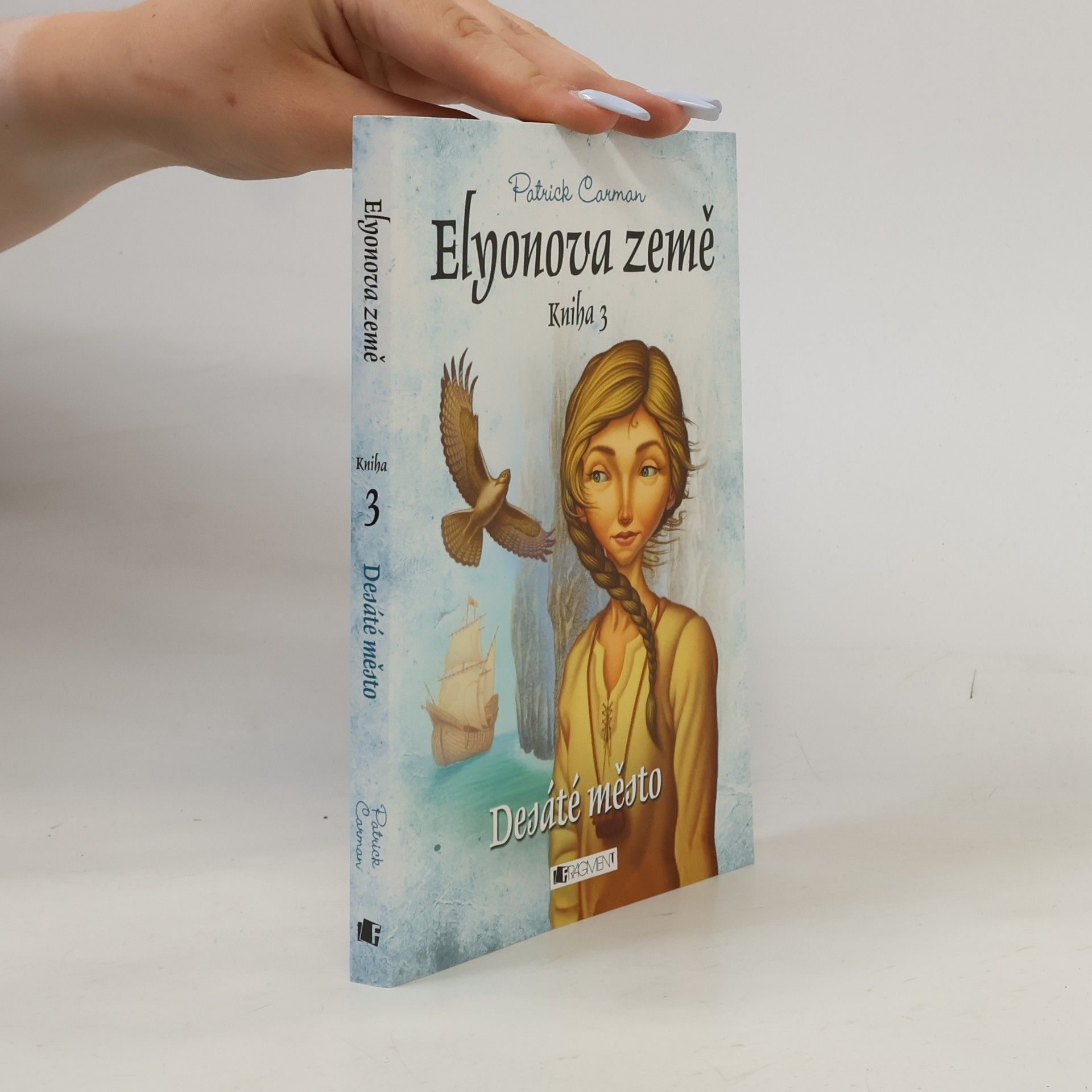 Patrick Carman Elyonova země. Kniha 3., Desáté město