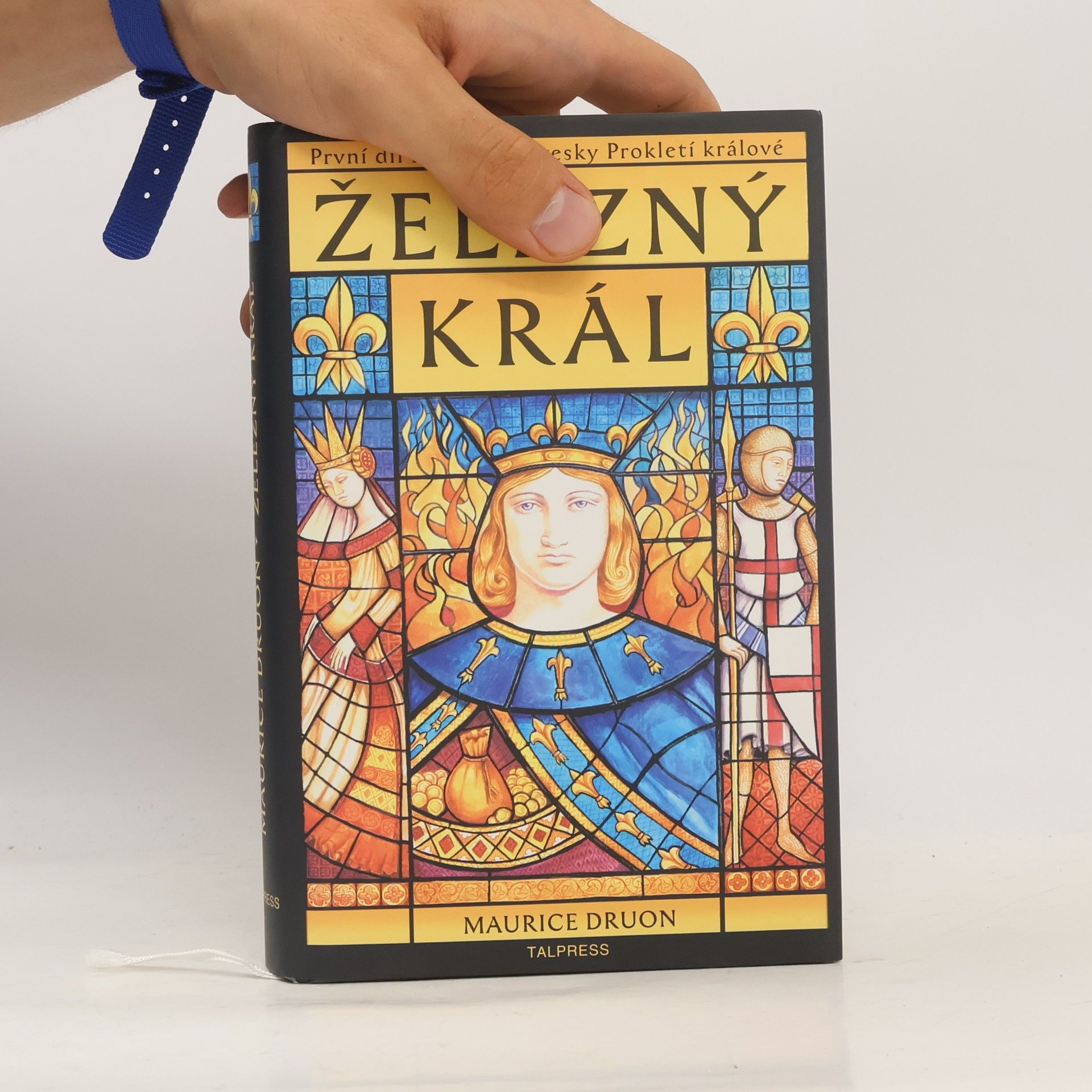 Maurice Druon Prokletí králové 1. díl. Železný král.