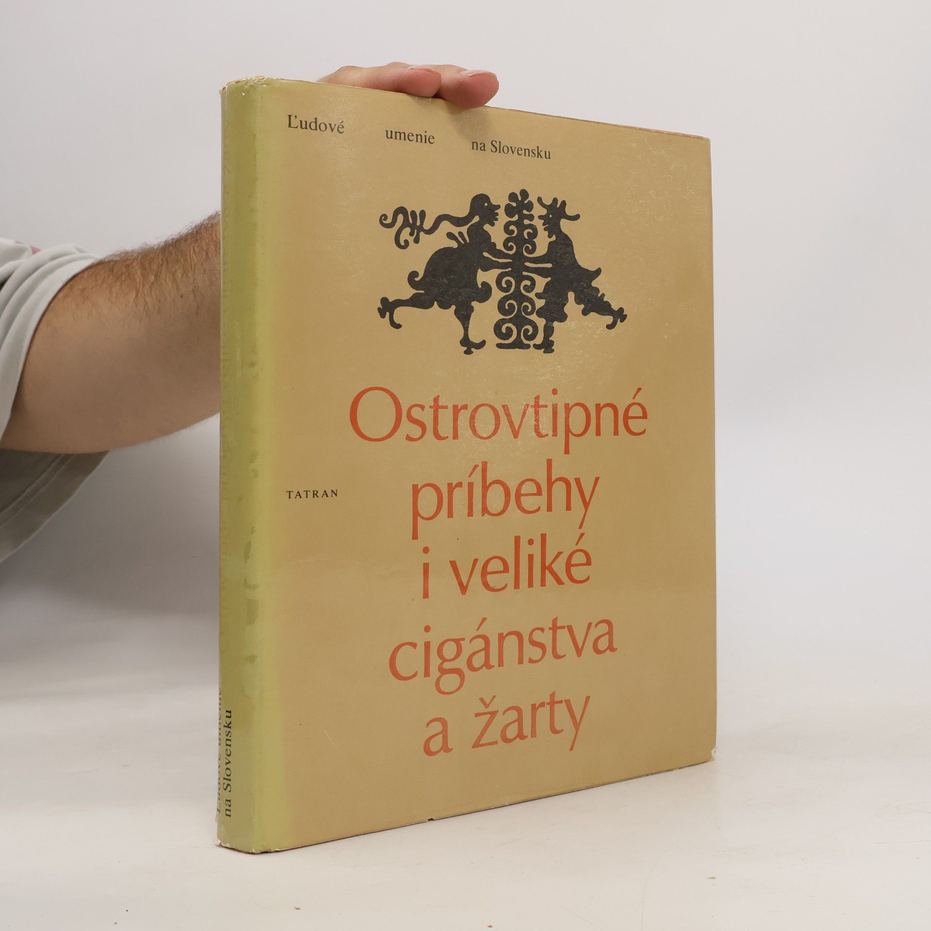 Viera Gašparíková Ostrovtipné príbehy i veliké cigánstva a žarty