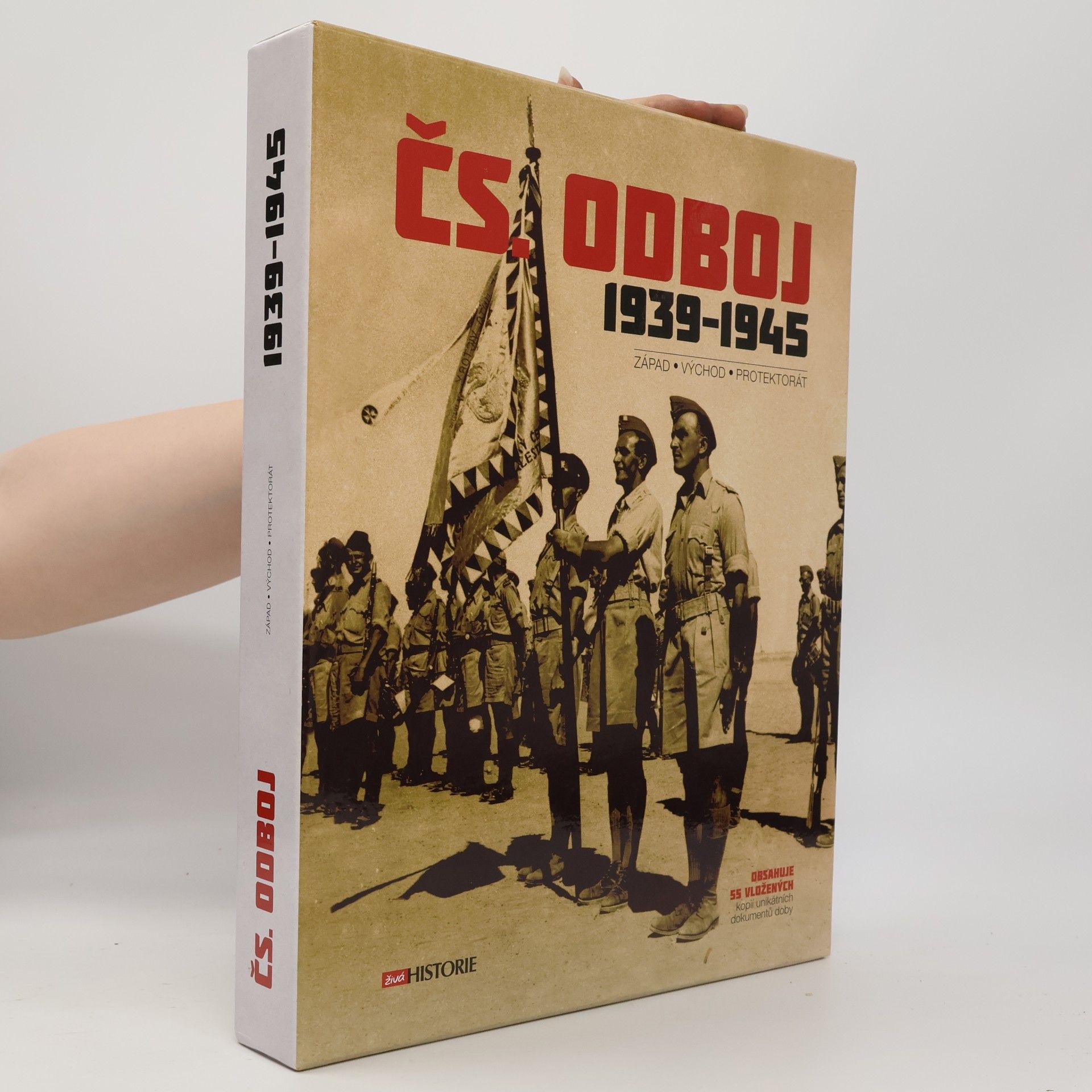 Autorenkollektiv Čs. odboj 1939-1945 : západ, východ, protektorát
