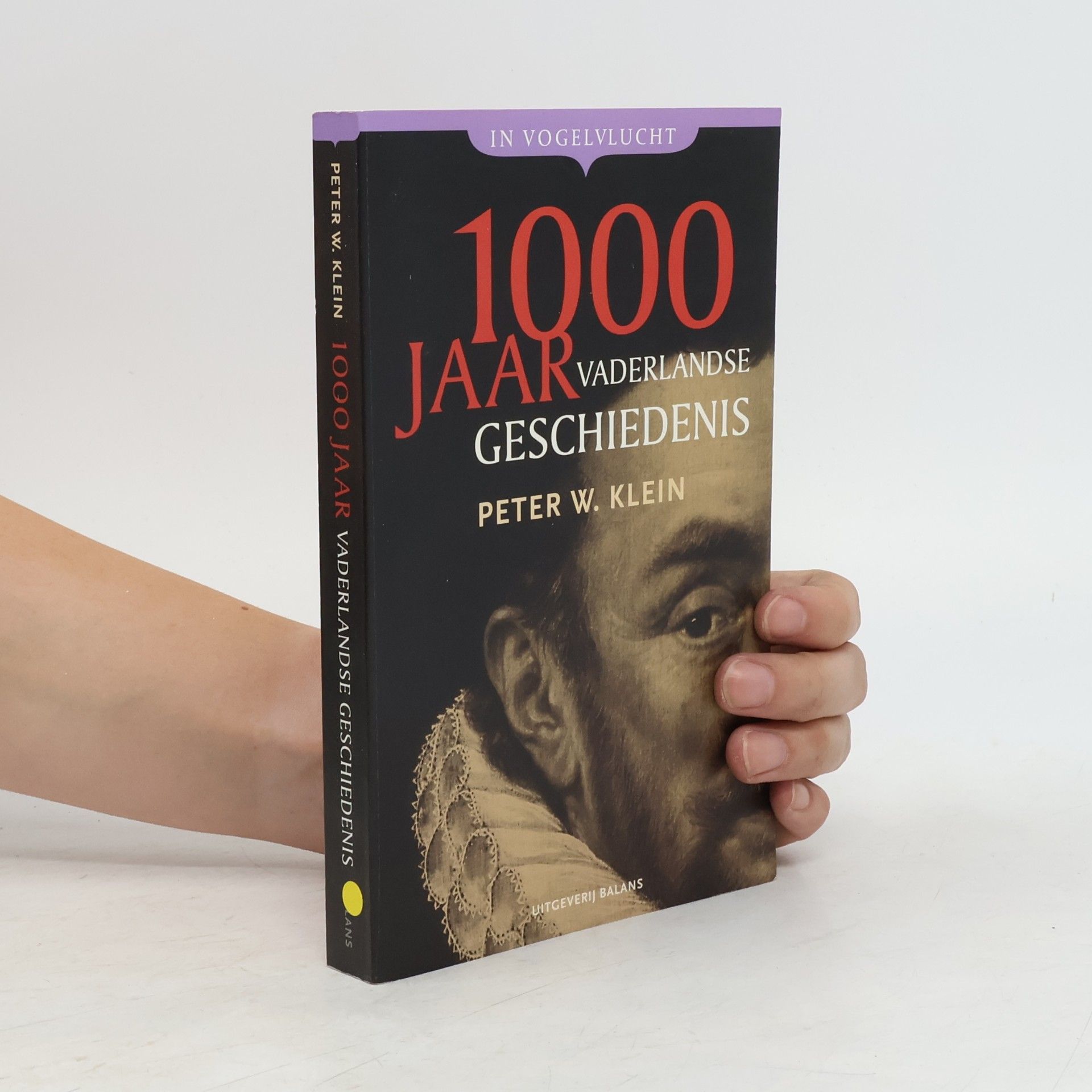 Peter W. Klein Duizend jaar vaderlandse geschiedenis