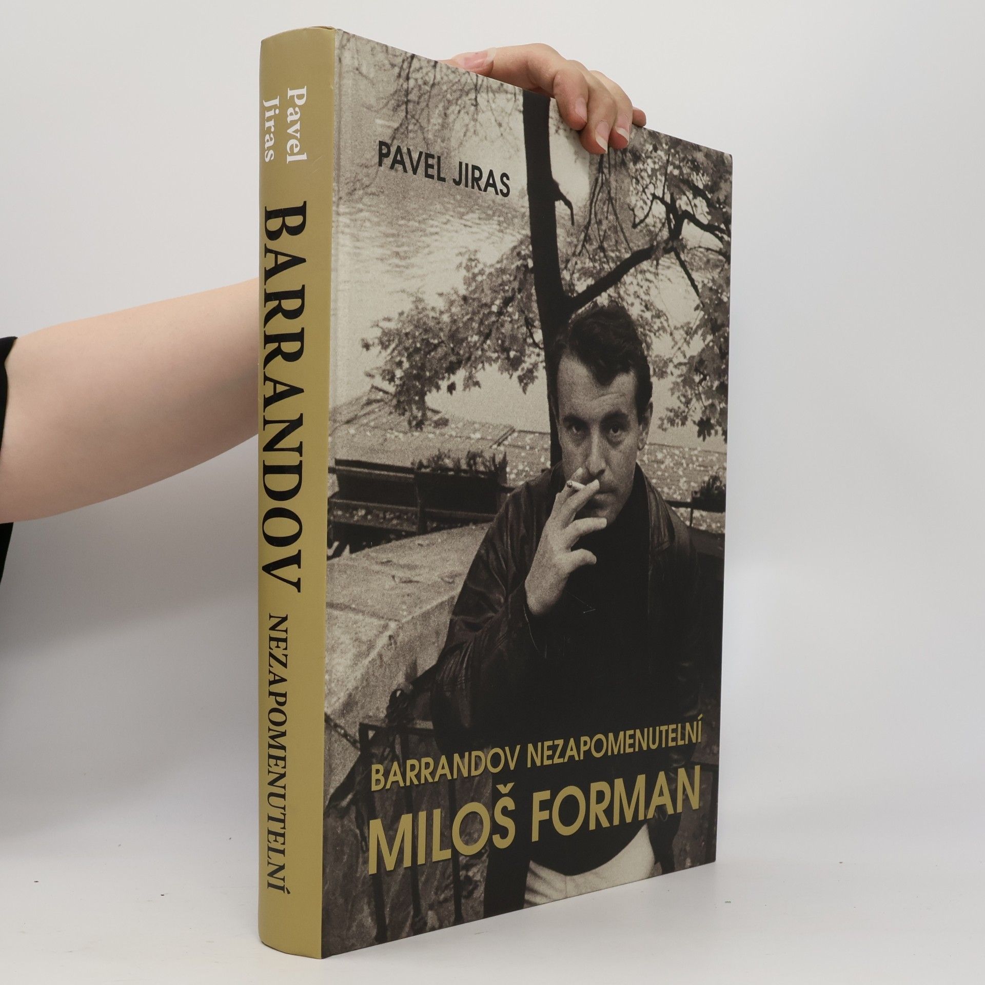 Pavel Jiras Barrandov - nezapomenutelní : Miloš Forman