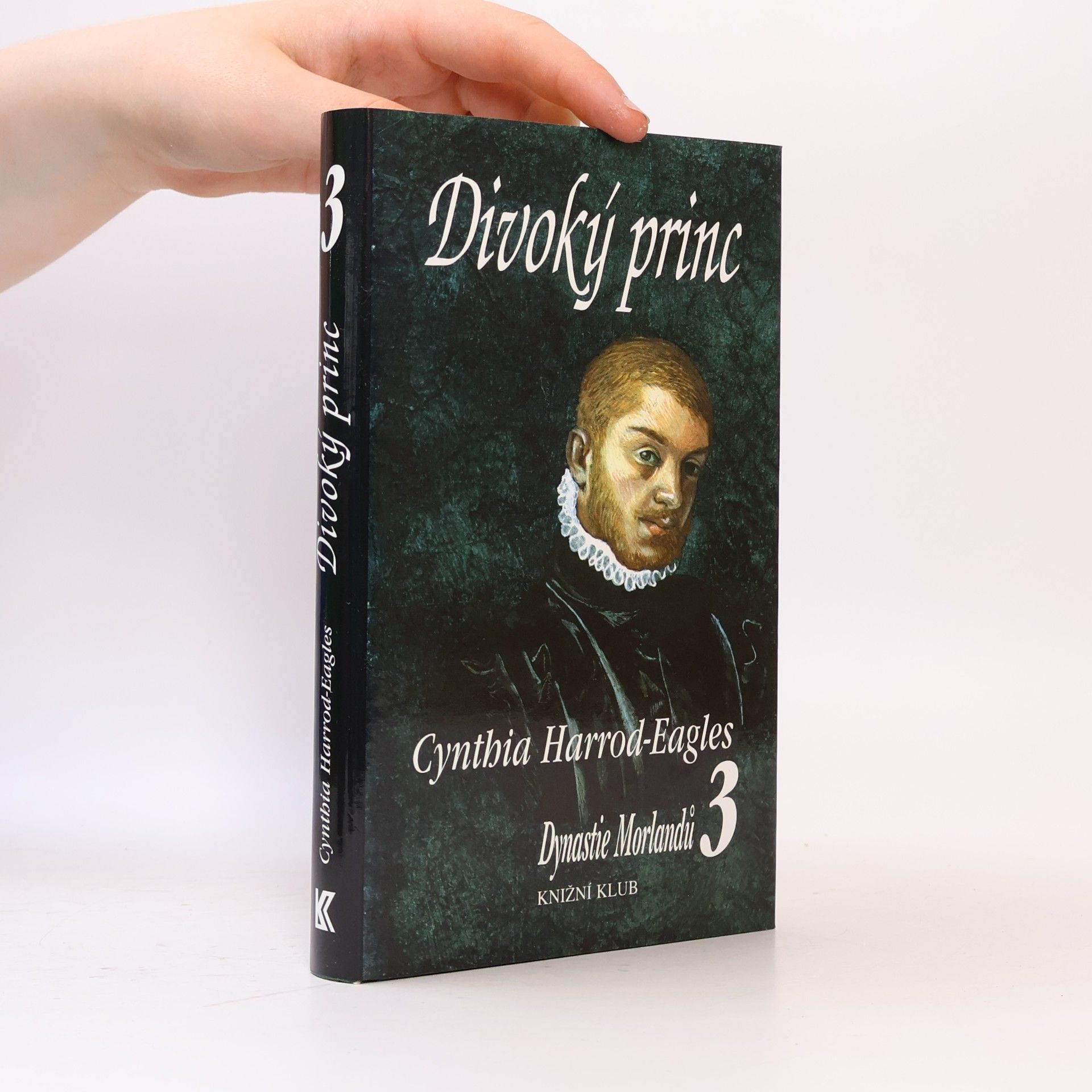 Dynastie Morlandů 3. Divoký princ