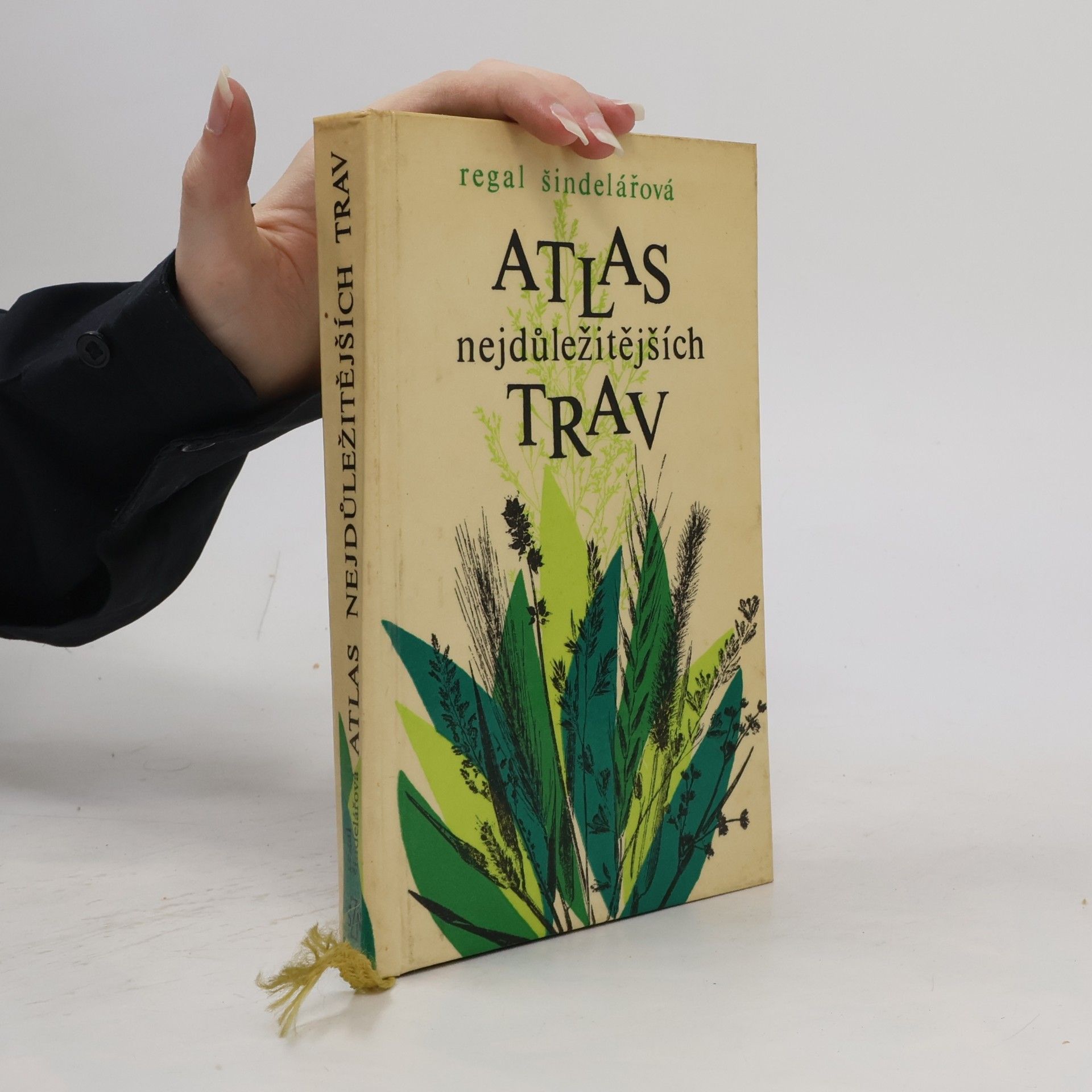 Jaroslava Šindelářová Atlas nejdůležitějších trav